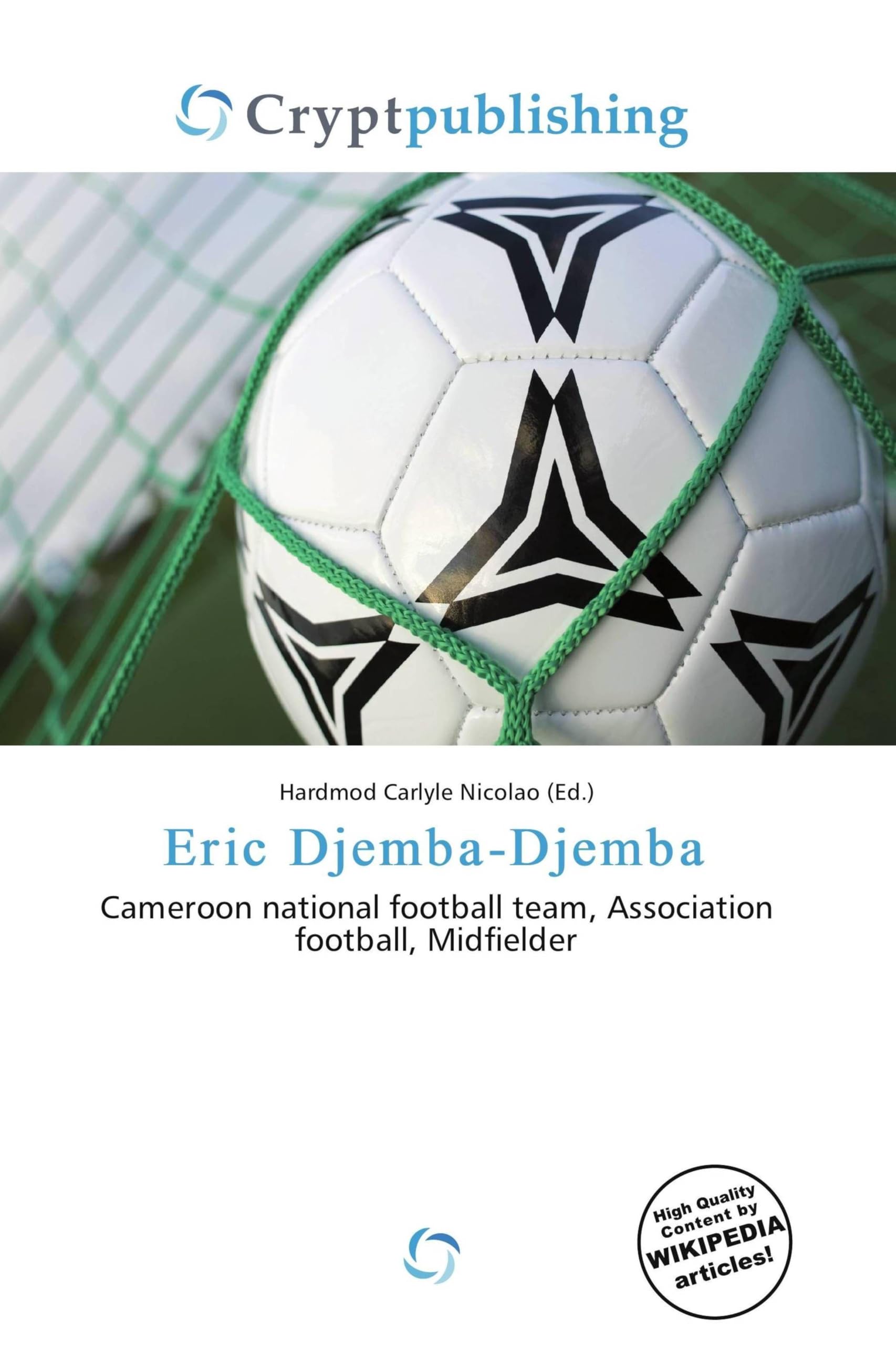 Eric Djemba-Djemba: Cameroon national football team, Association football, Midfielder