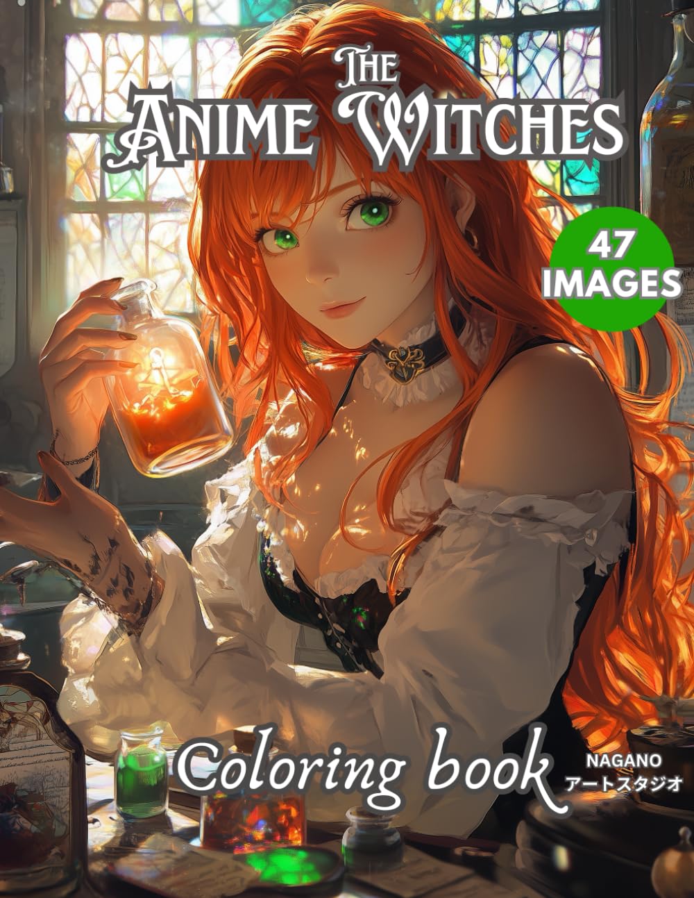 Anime Witch Coloring Book: Anime Coloring Book with Witches and Sorceresses (Anime Coloring Book: The Endless Series)