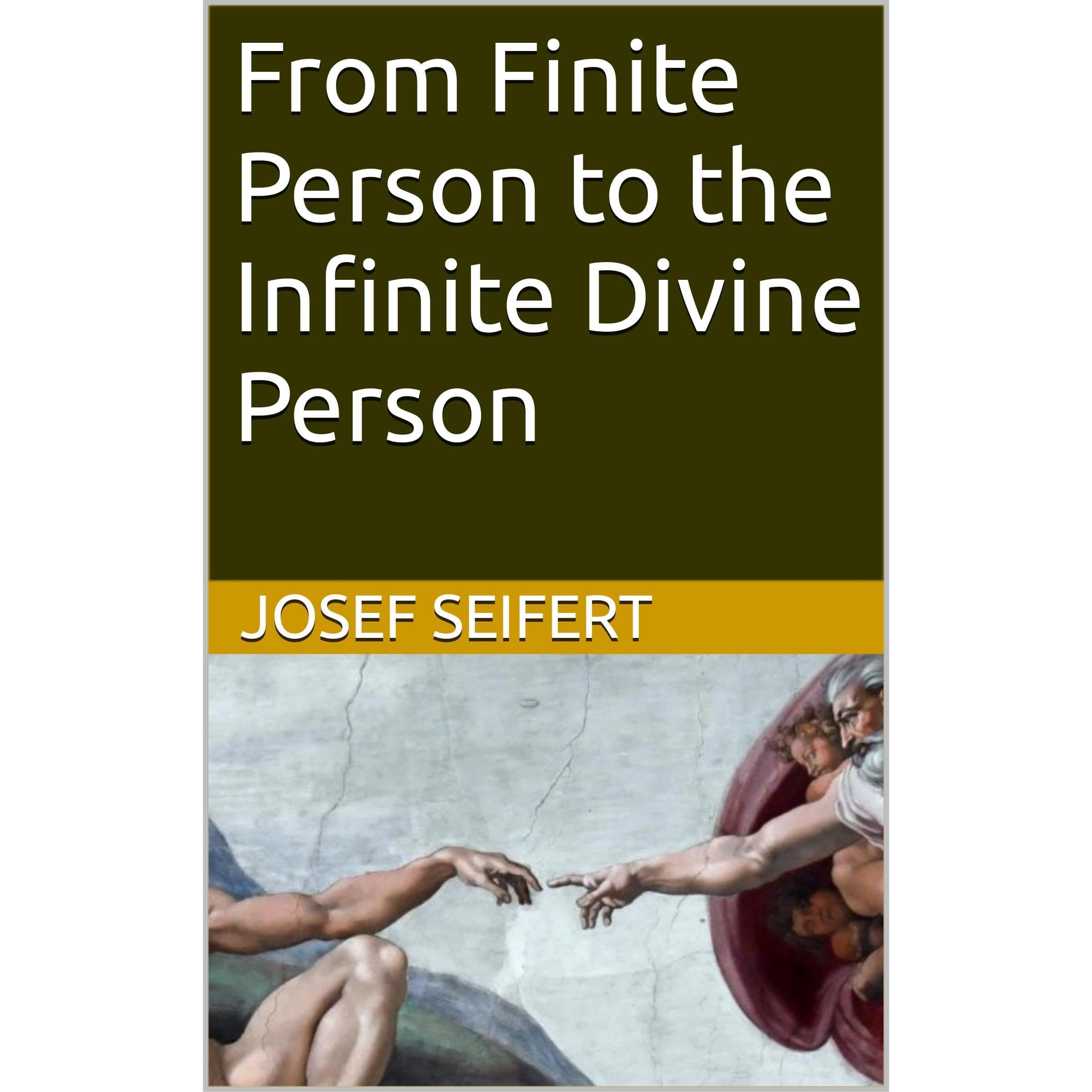 From Finite Person to the Infinite Divine Person