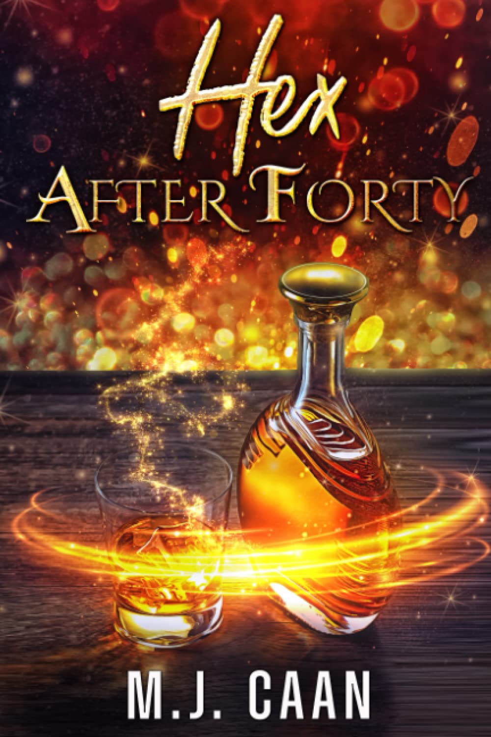 Hex After Forty: Singing Falls Witches Book One
