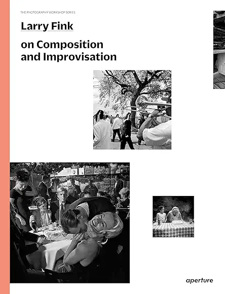 Larry Fink on Composition and Improvisation: The Photography...
