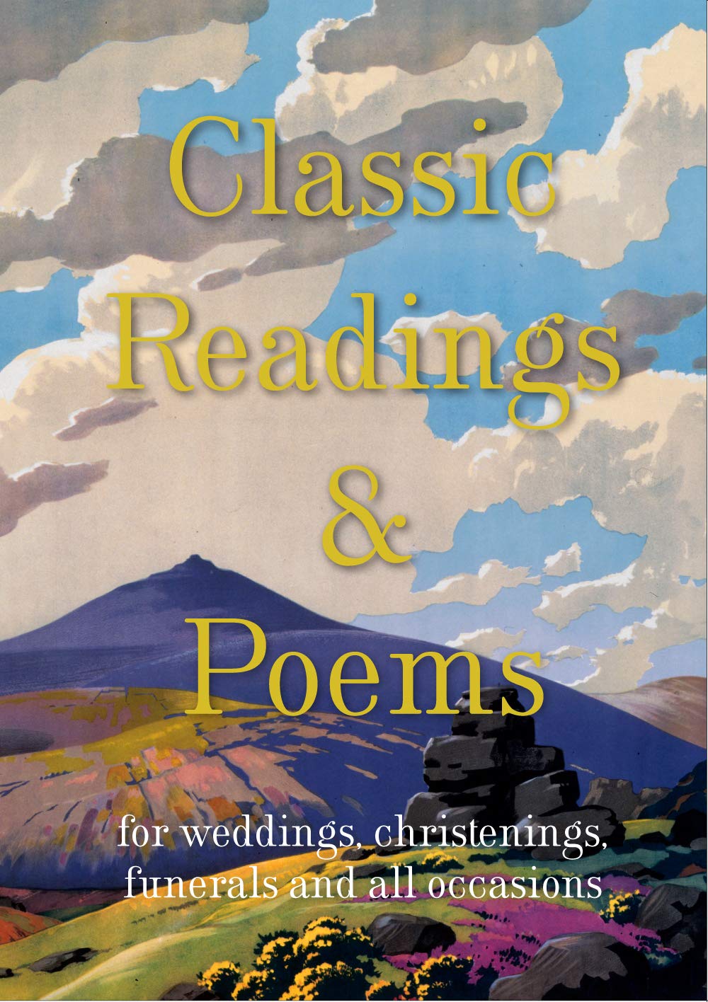 Classic Readings and Poems: a Collection for Weddings, Christeni