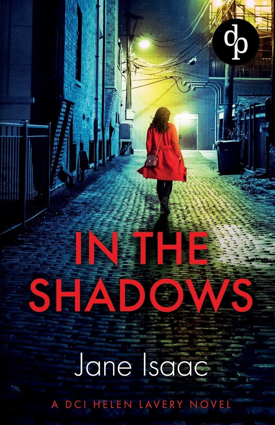 In the Shadows: 5 (DCI Helen Lavery)