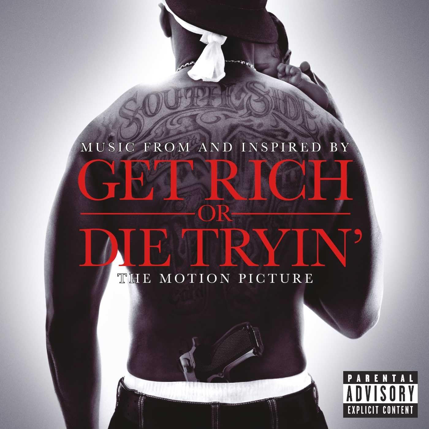 - Get Rich Or Die Tryin' Music From & Inspired By