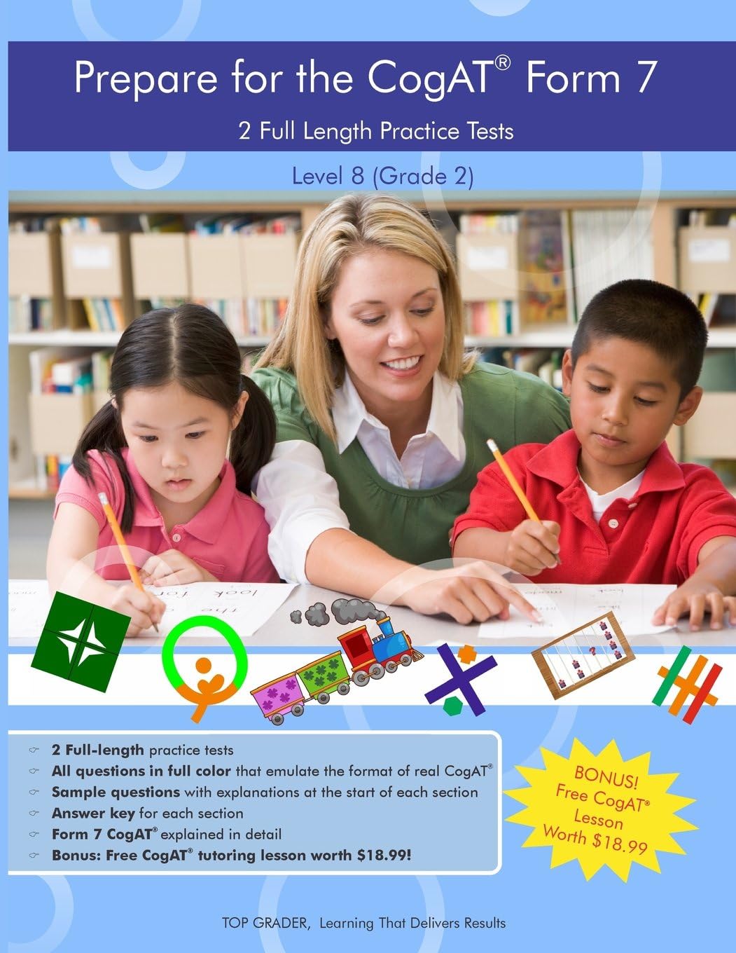 Top Grader LLCTwo Full Length Practice Tests for the CoGAT Form 7: For Level 8 (Grade 2)