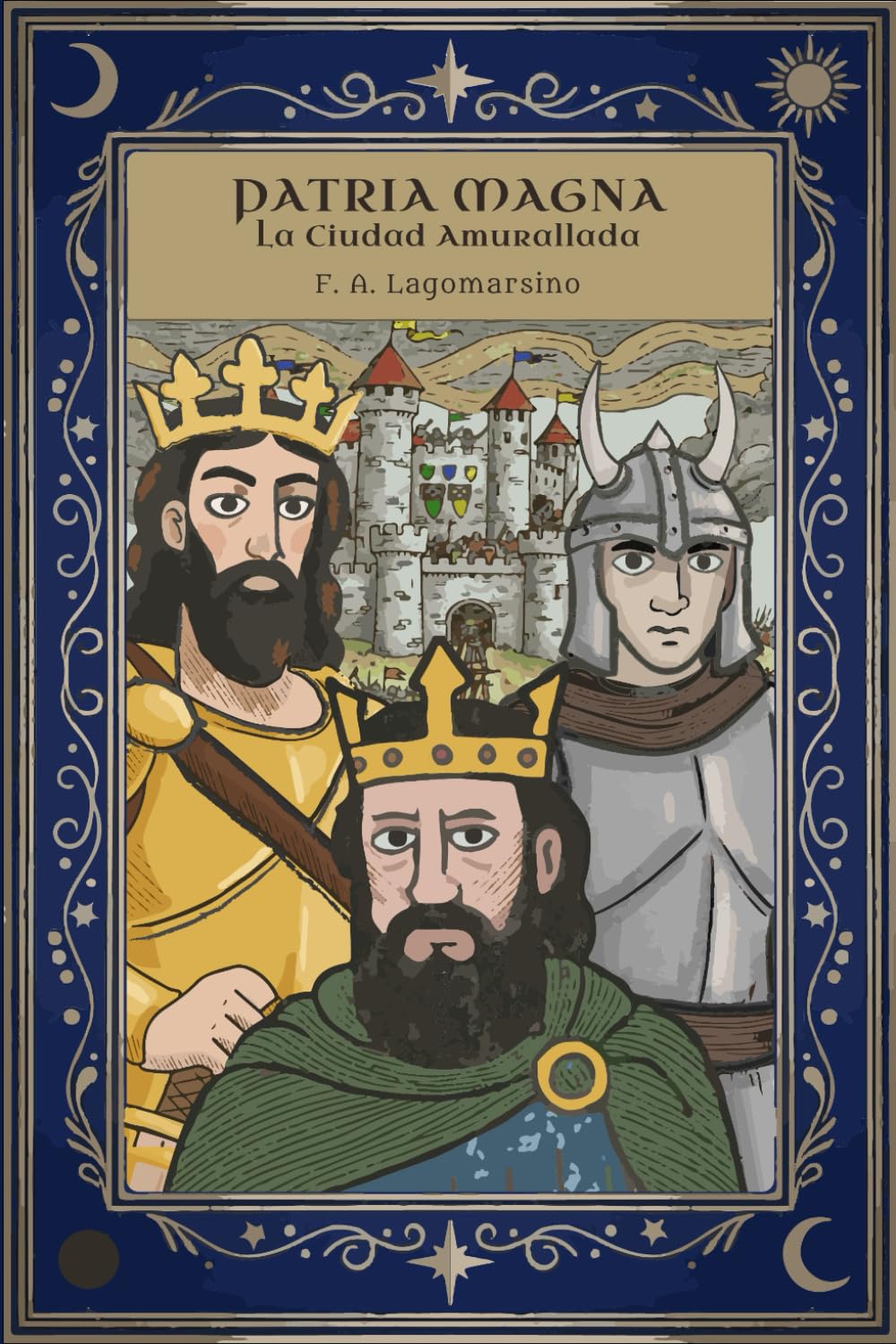 Patria Magna: La Ciudad Amurallada