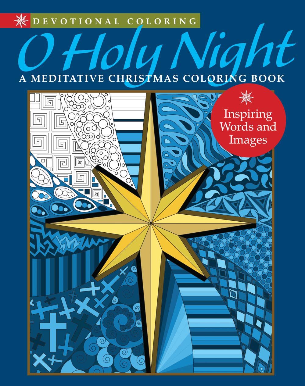 O Holy Night: A Meditative Christmas Coloring Book (Devotional Coloring)