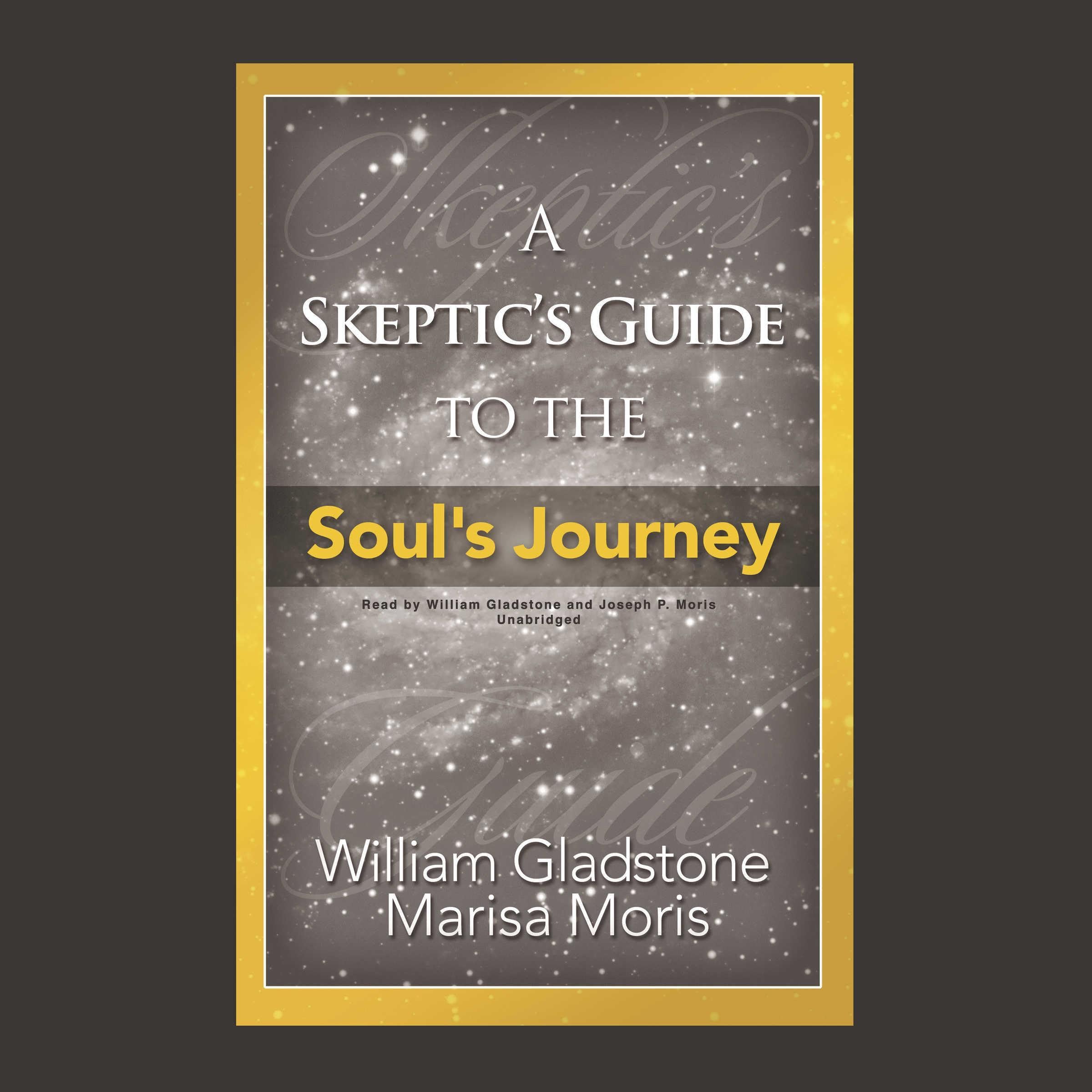 A Skeptic's Guide to the Soul's Journey