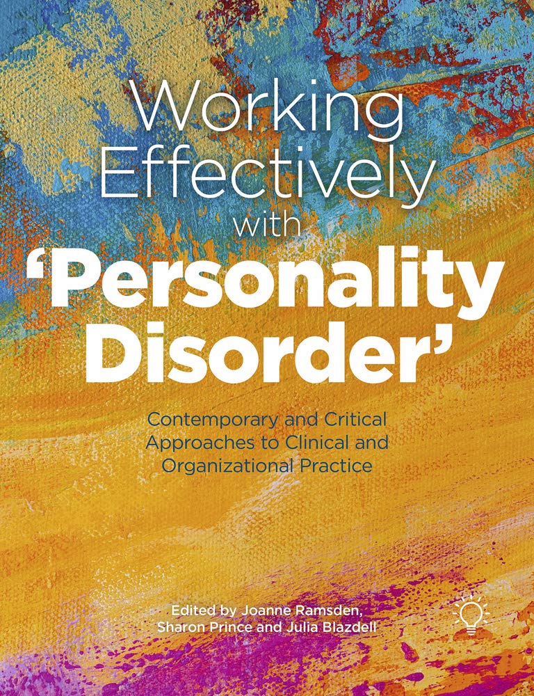 Working Effectively with 'Personality Disorder': Contemporary... - Jo Ramsden