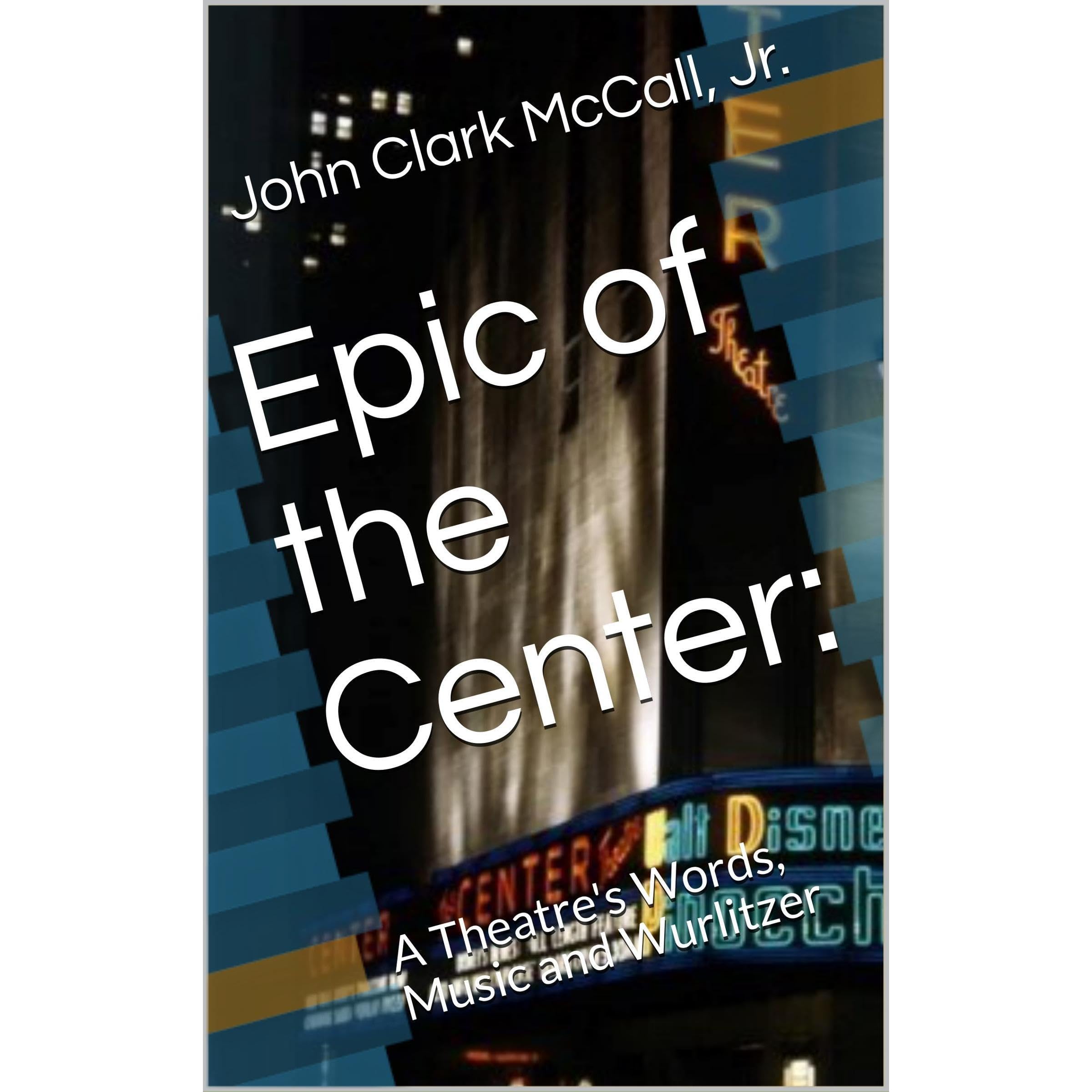 Epic of the Center: