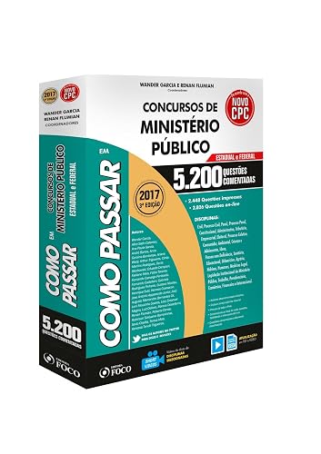 Como Passar em Concursos do Ministério Público. Estadual e Federal. 5.200 Questões Comentadas