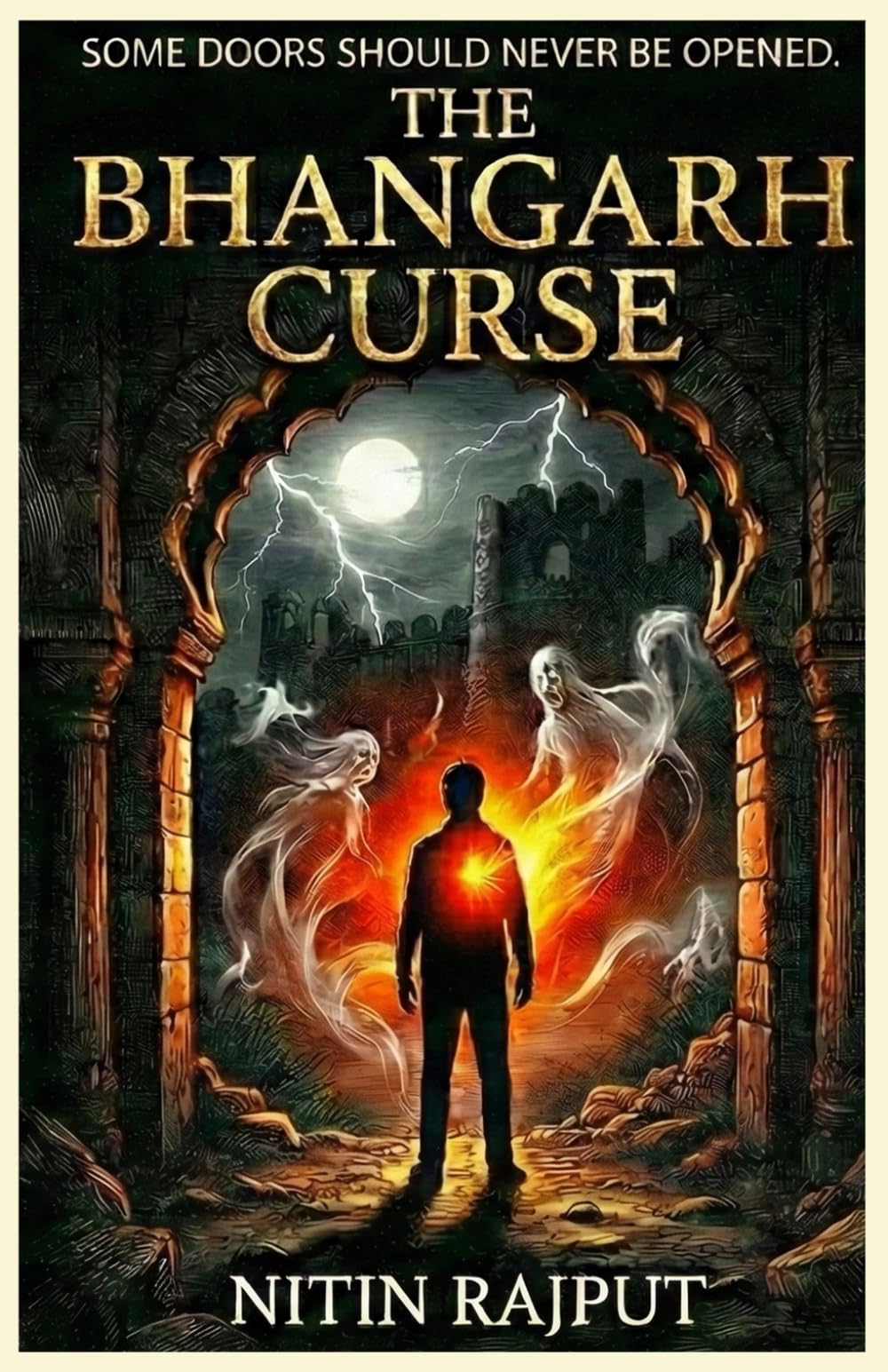 THE BHANGARH CURSE: Volume One: The Wait – A True Account of India’s Most Haunted Fort