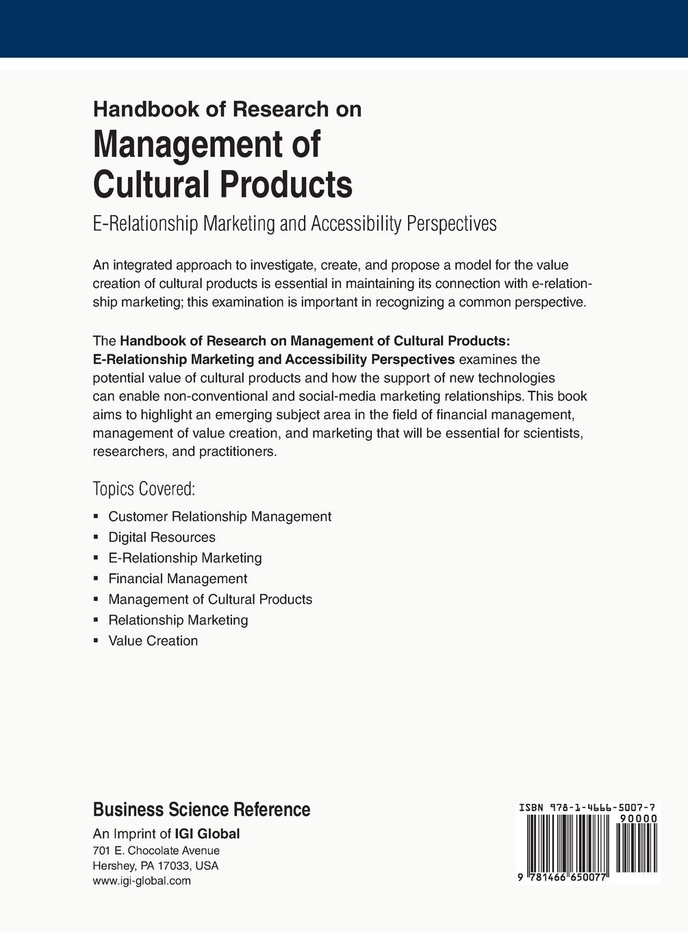 Handbook of Research on Management of Cultural Products: E-Relationship Marketing and Accessibility Perspectives