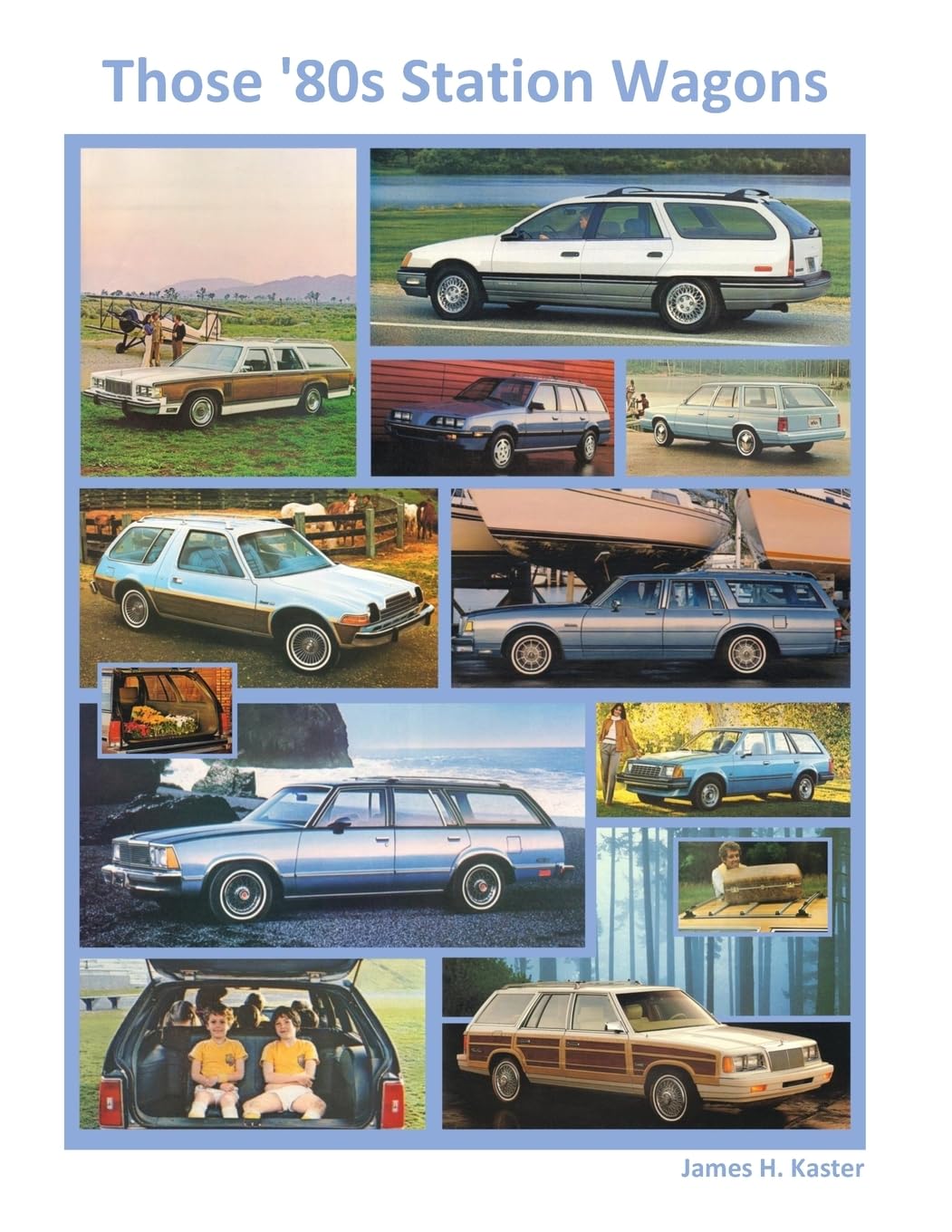Les station wagons des années 80 l'album souvenir des longs voyages en famille de notre enfance