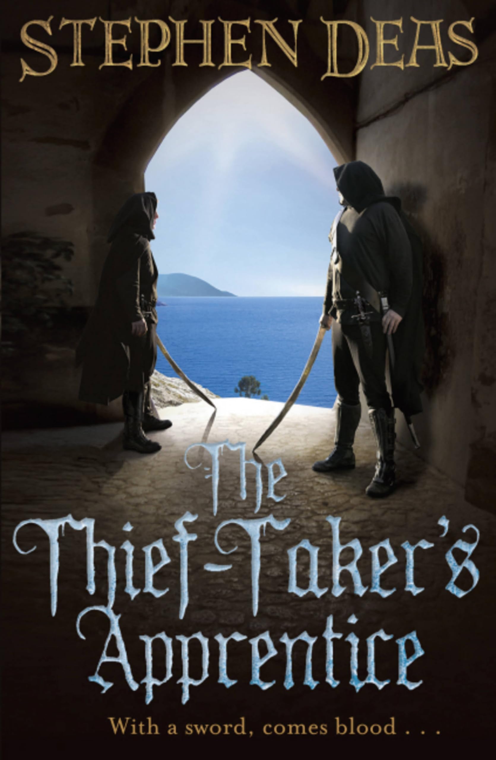 The Thief-Taker's Apprentice,Stephen Deas- 9780575094499