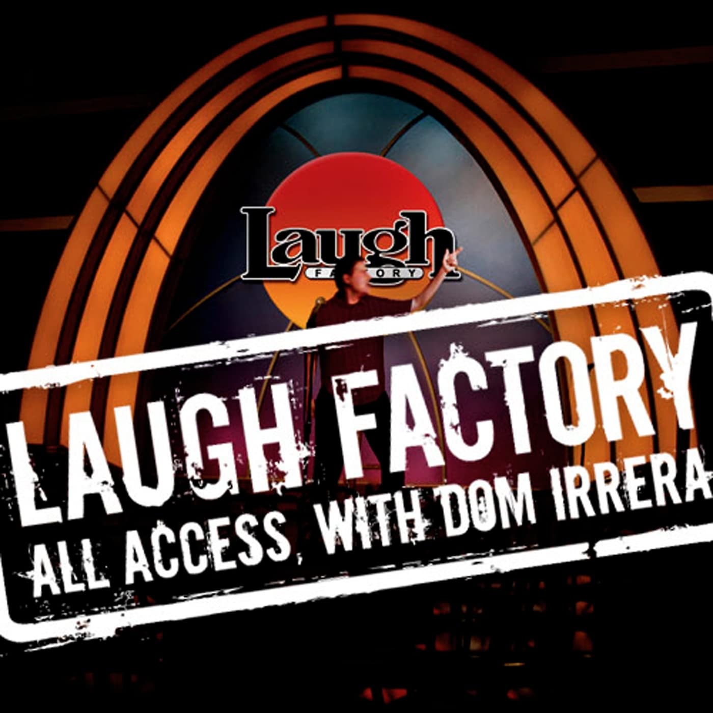 Laugh Factory Vol. 16 of All Access with Dom Irrera