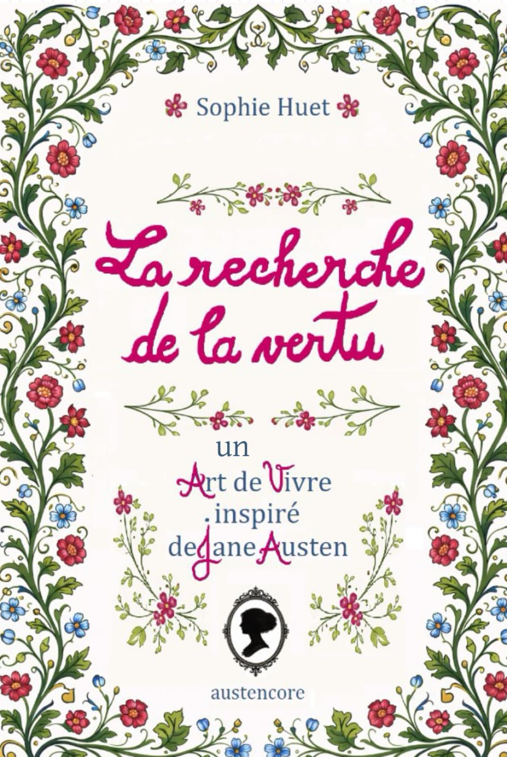 La recherche de la vertu: un art de vivre inspiré de Jane Austen