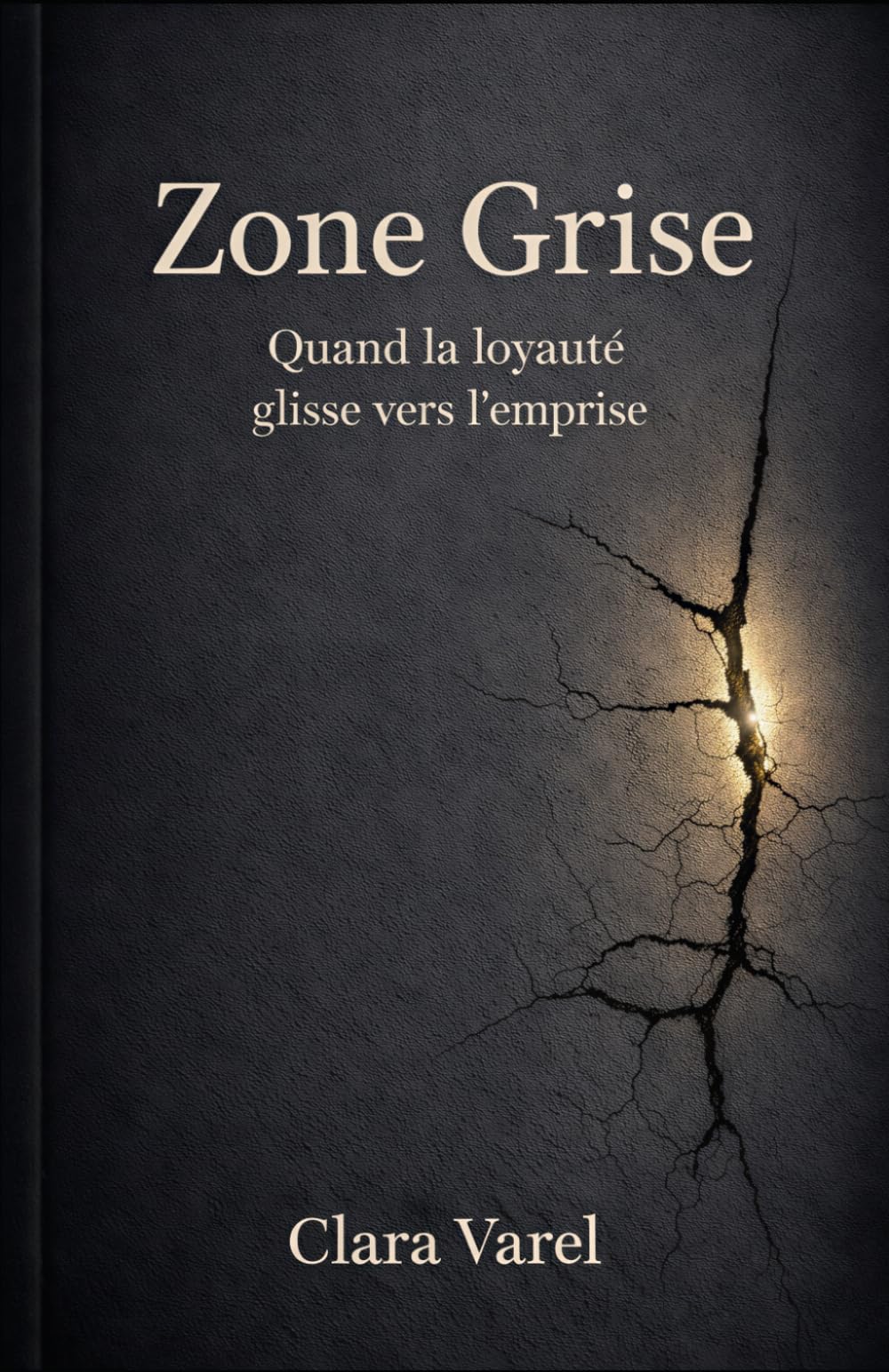 ZONE GRISE: Quand la loyauté glisse vers l'emprise