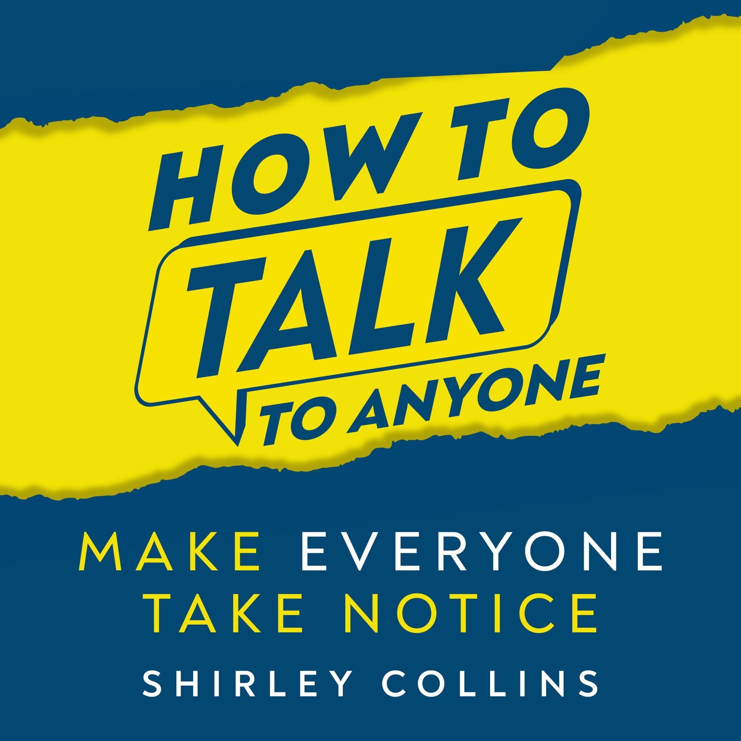 How to Talk to Anyone