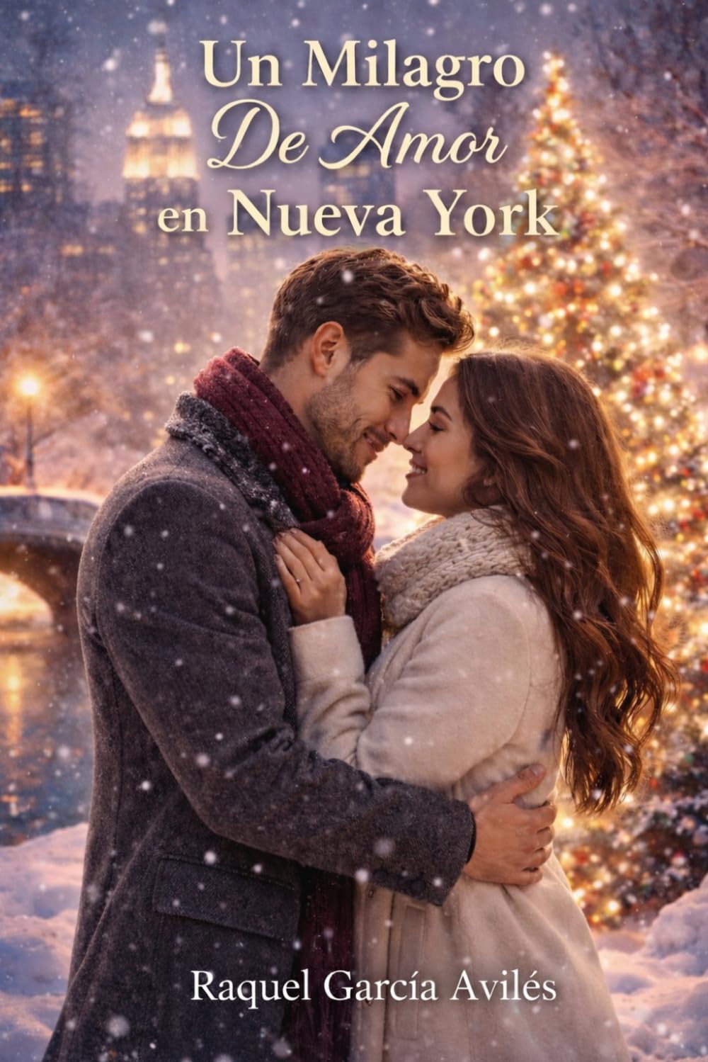 Un Milagro De Amor en Nueva York: Una comedia romántica sobre amor inesperado, secretos y un ángel que cambia el destino