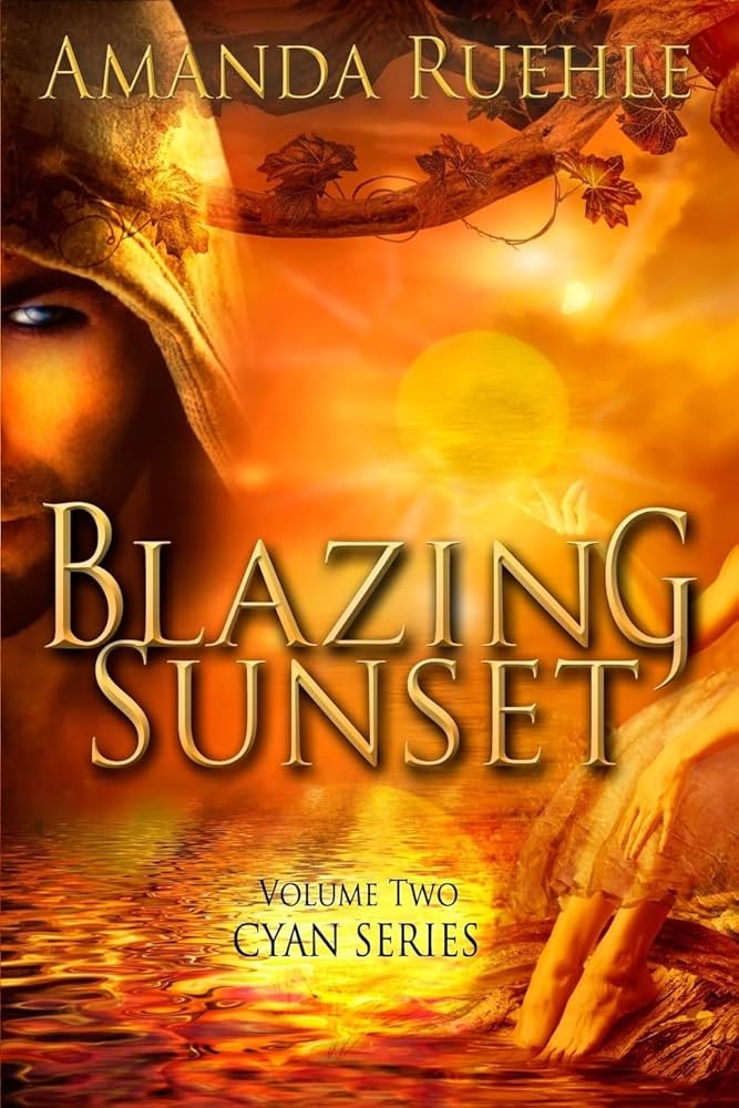 Blazing Sunset: Cyan Series Volume 2: Ruehle, Amanda, Rossano