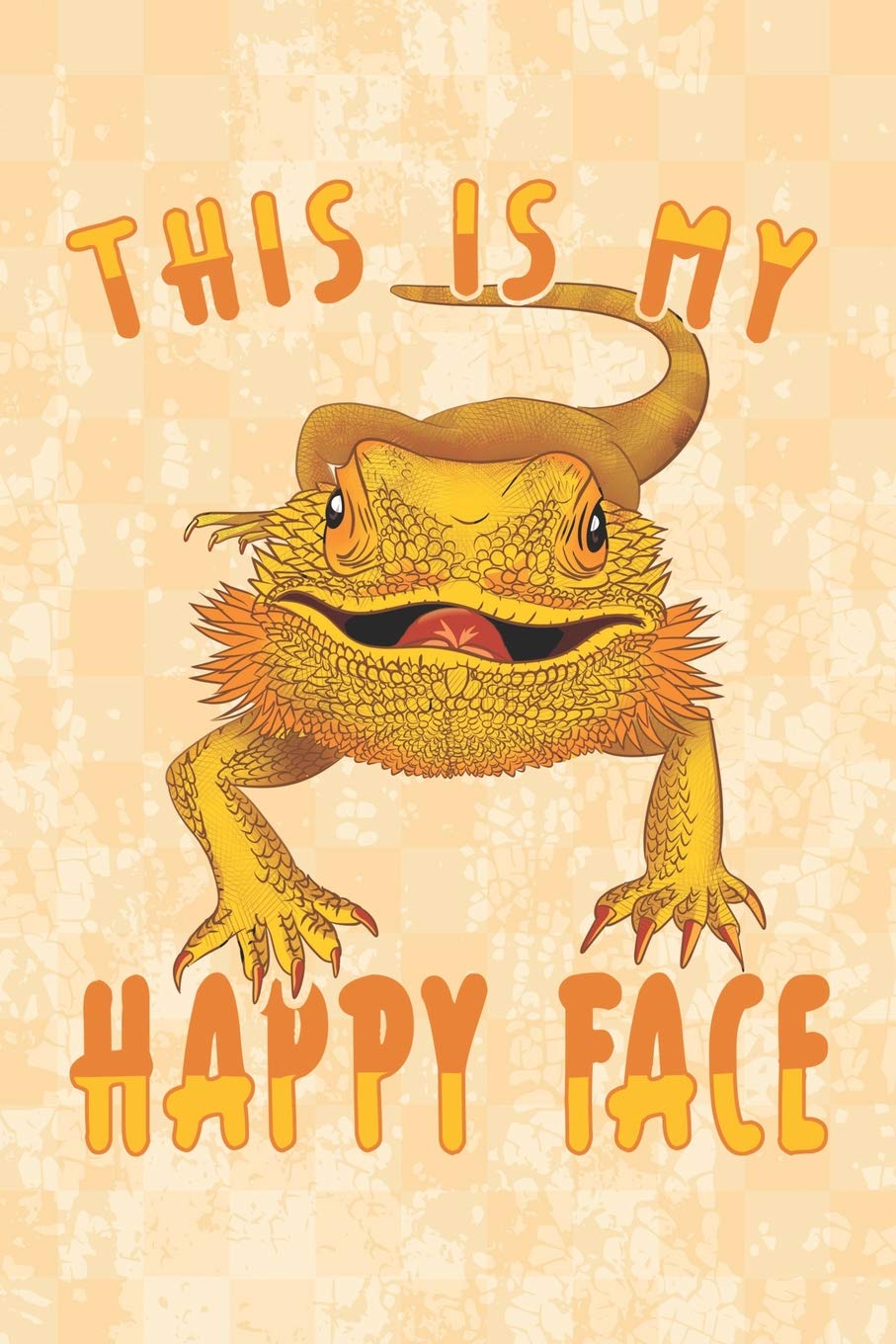 Ectotherm PublicationsThis Is My Happy Face: Bearded Dragon Notebook 120 Lined Pages (6" x 9")