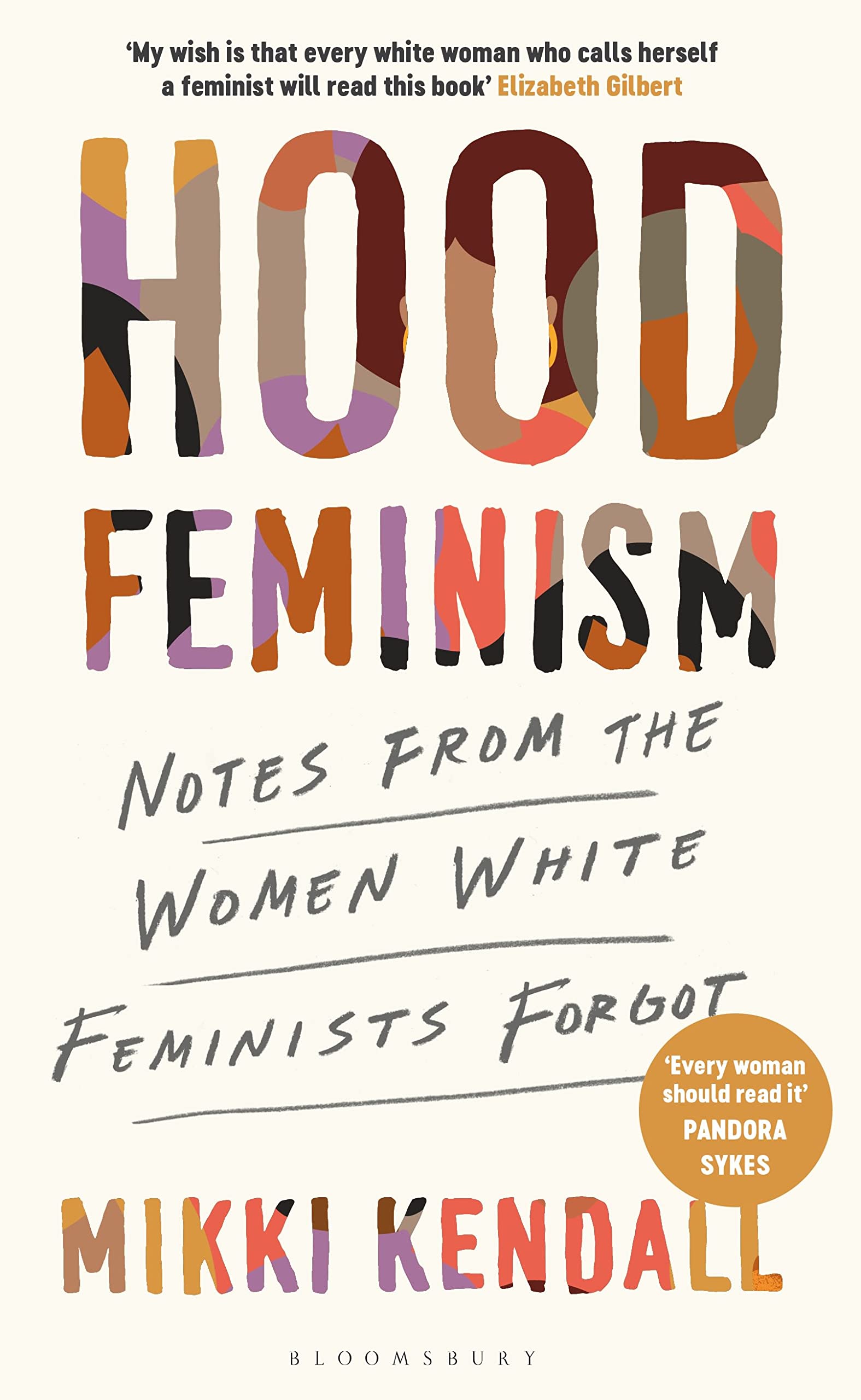 Hood Feminism: Notes from the Women White Feminists Forgot