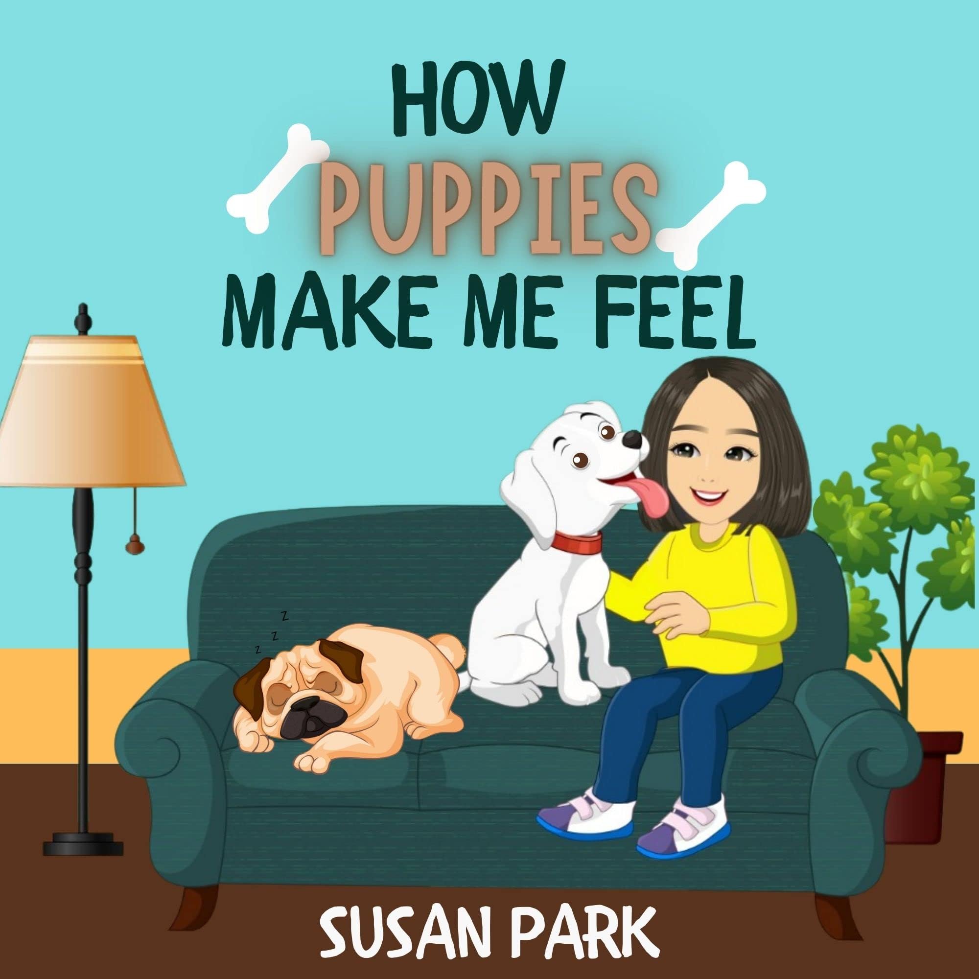 HOW PUPPIES MAKE ME FEEL