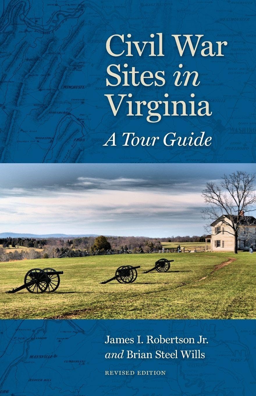 Civil War Sites in Virginia: A Tour Guide