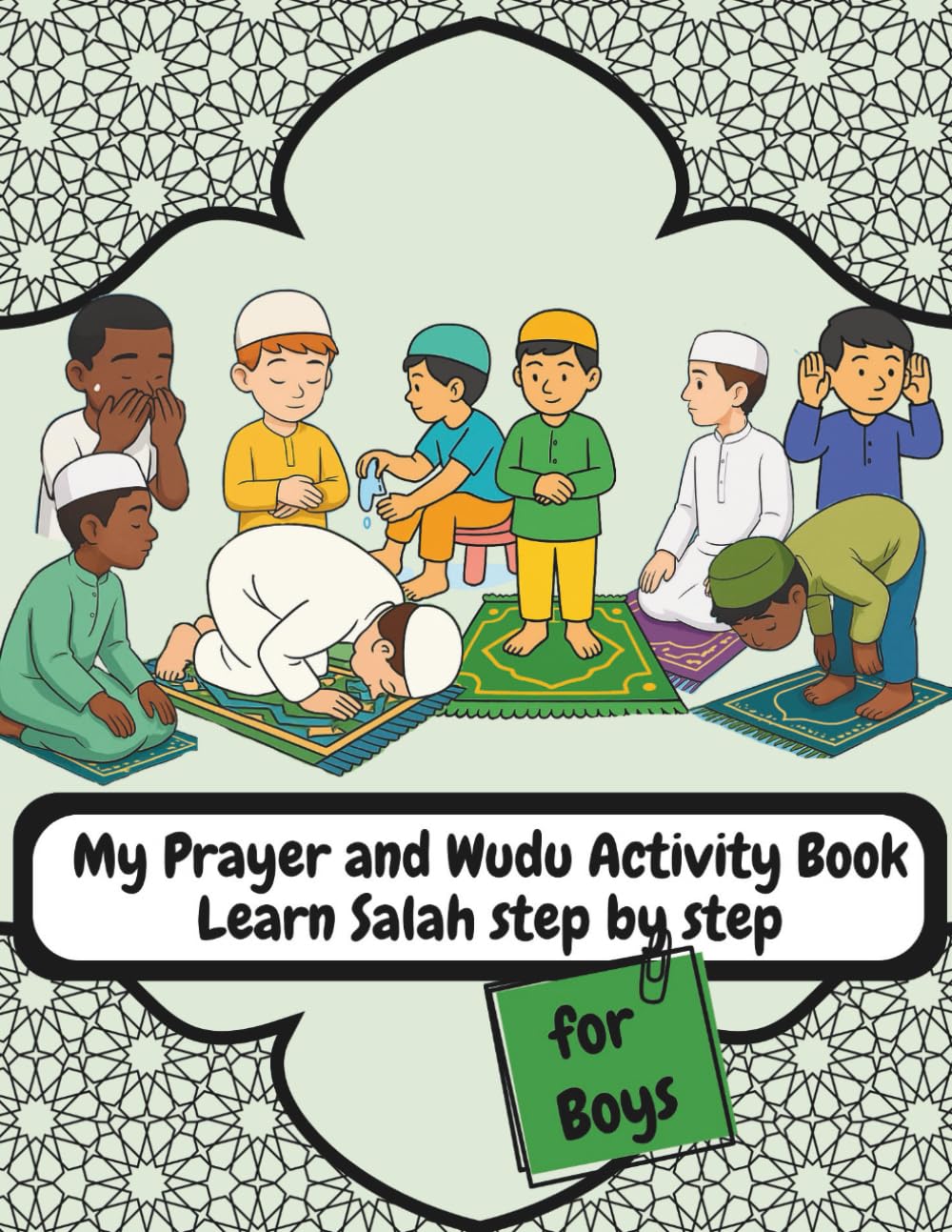 My Prayer and Wudu Activity Book - Learn Salah step by step - for Boys