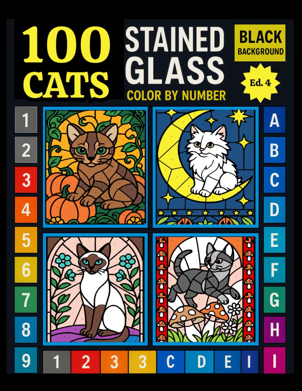 Cats Stained Glass Color by Number: A Relaxing Adult Coloring Book with 100 Pages of Unique Feline Designs (4st Edition)