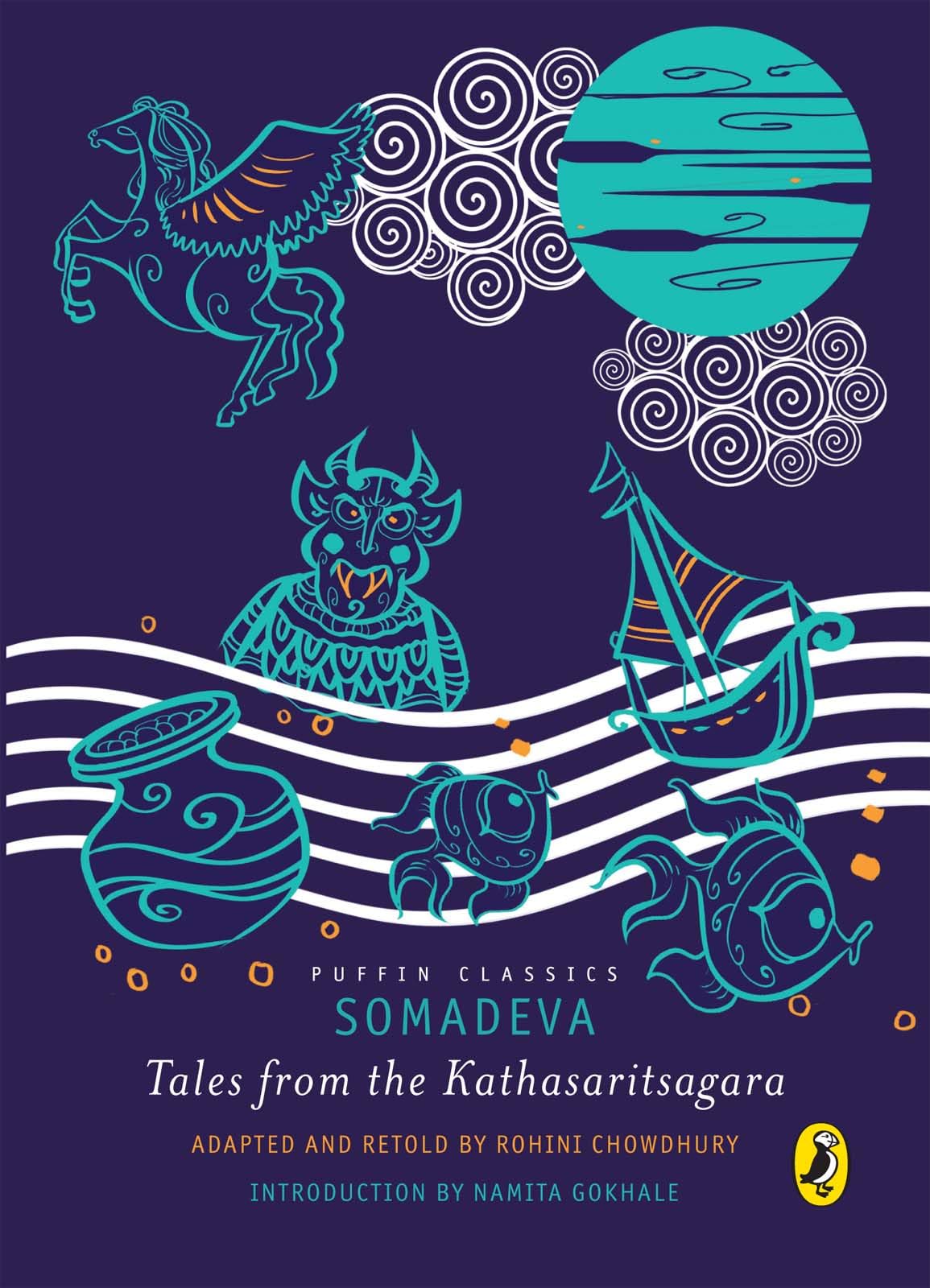 Puffin Classic: Tales from the Kathasari: Tales from the Kathasaritsagara (Penguin classics)