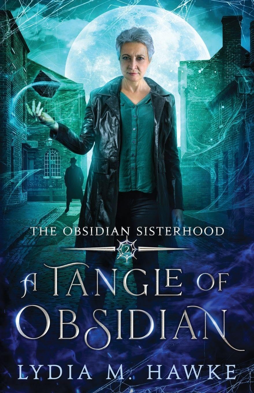 A Tangle of Obsidian: 2 (The Obsidian Sisterhood)