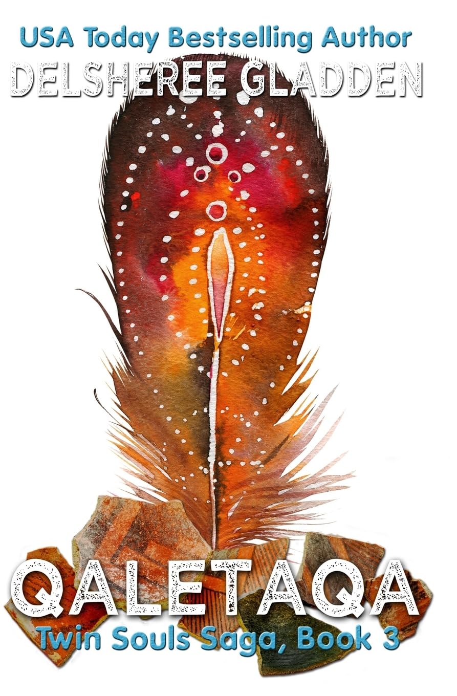 Qaletaqa: Book Three of the Twin Souls Saga: Volume 3