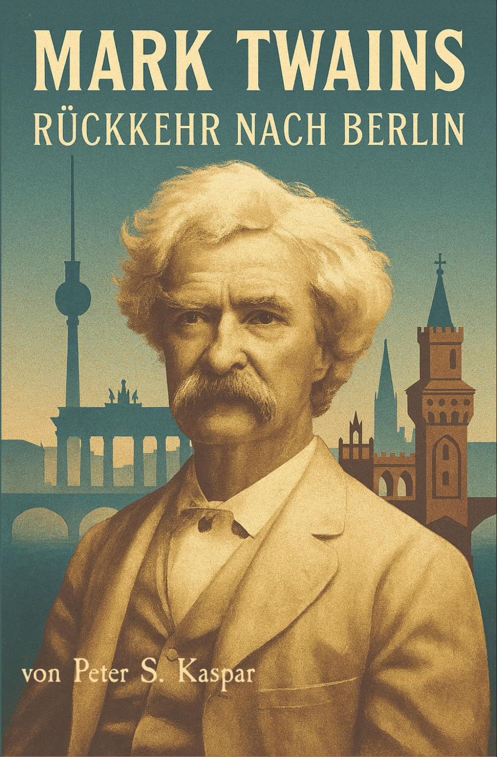 Mark Twains Rückkehr nach Berlin