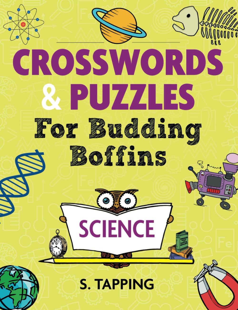 CROSSWORDS & PUZZLES for budding boffins: SCIENCE