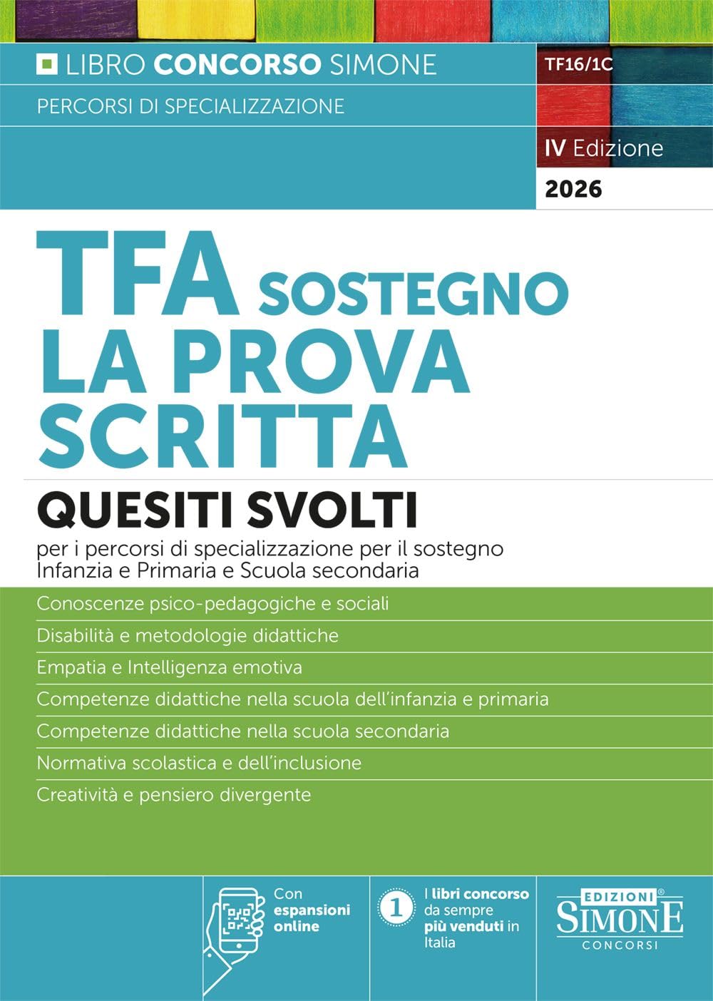 TFA Sostegno La Prova Scritta - Quesiti Svolti per i percorsi di specializzazione per il sostegno Infanzia e Primaria e Scuola secondaria