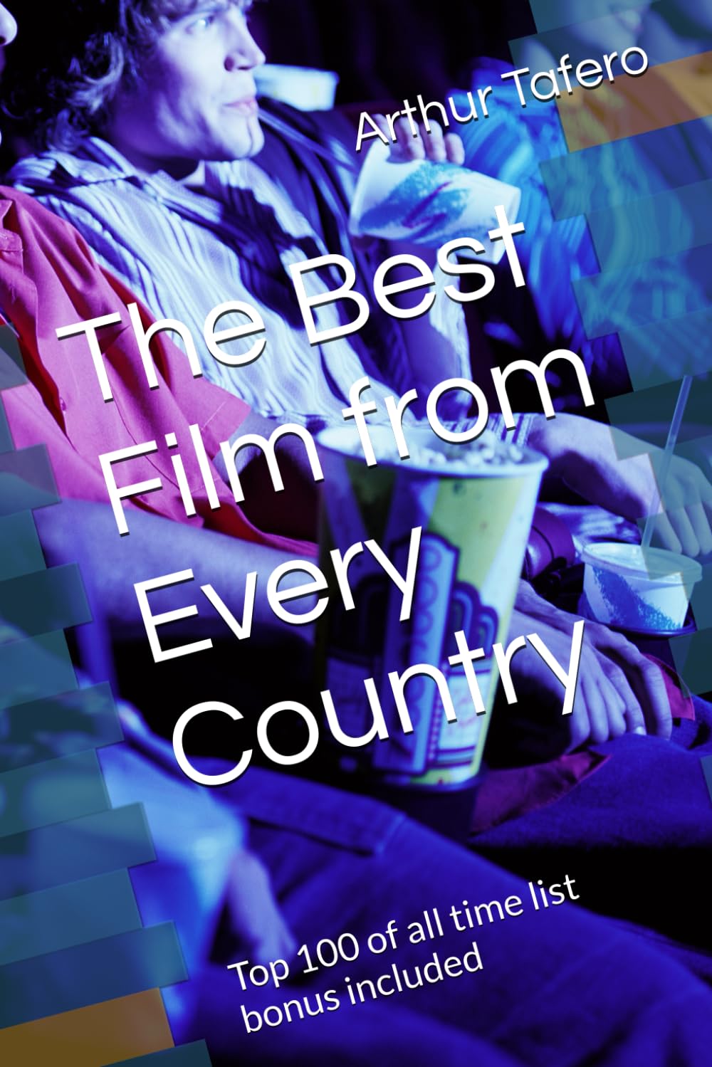 The Best Film from Every Country: Top 100 of all time list bonus included