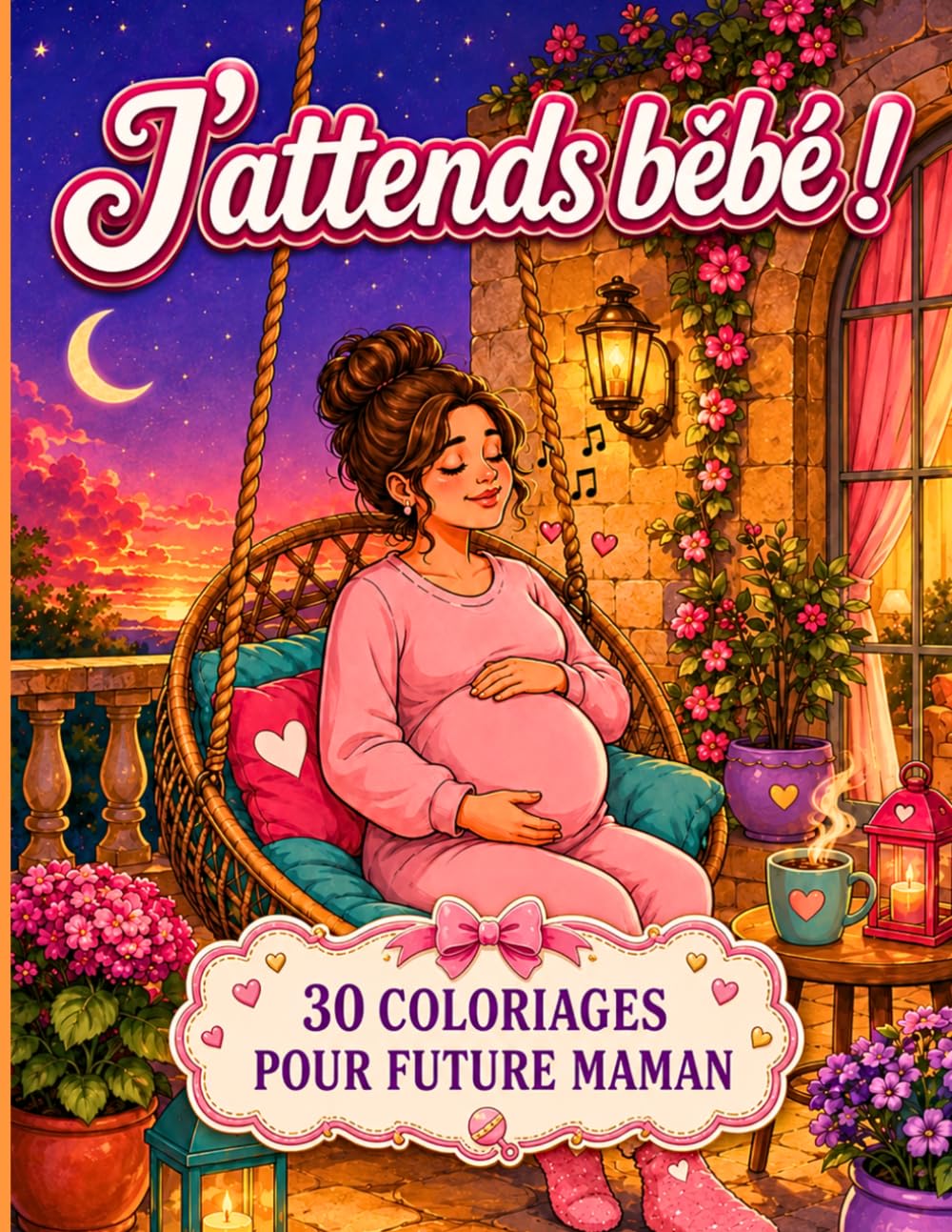 J'attends bébé ! 30 Coloriages drôles et tendres pour future Maman: Cahier de Coloriage Grossesse - Idée Cadeau pour Femme Enceinte, Baby shower, congé maternité