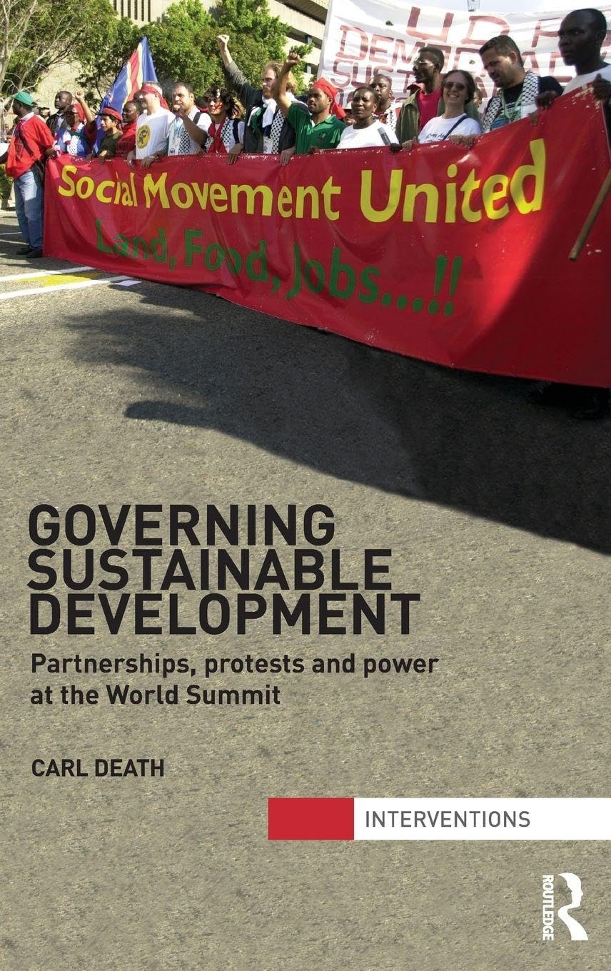 Governing Sustainable Development (Interventions)      1st Edition