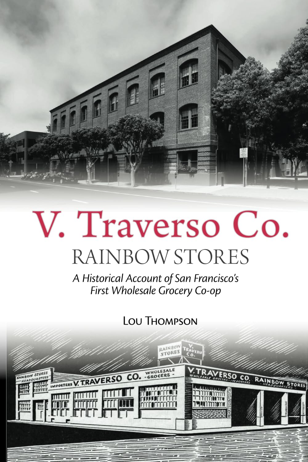 V. Traverso Co: Rainbow Stores