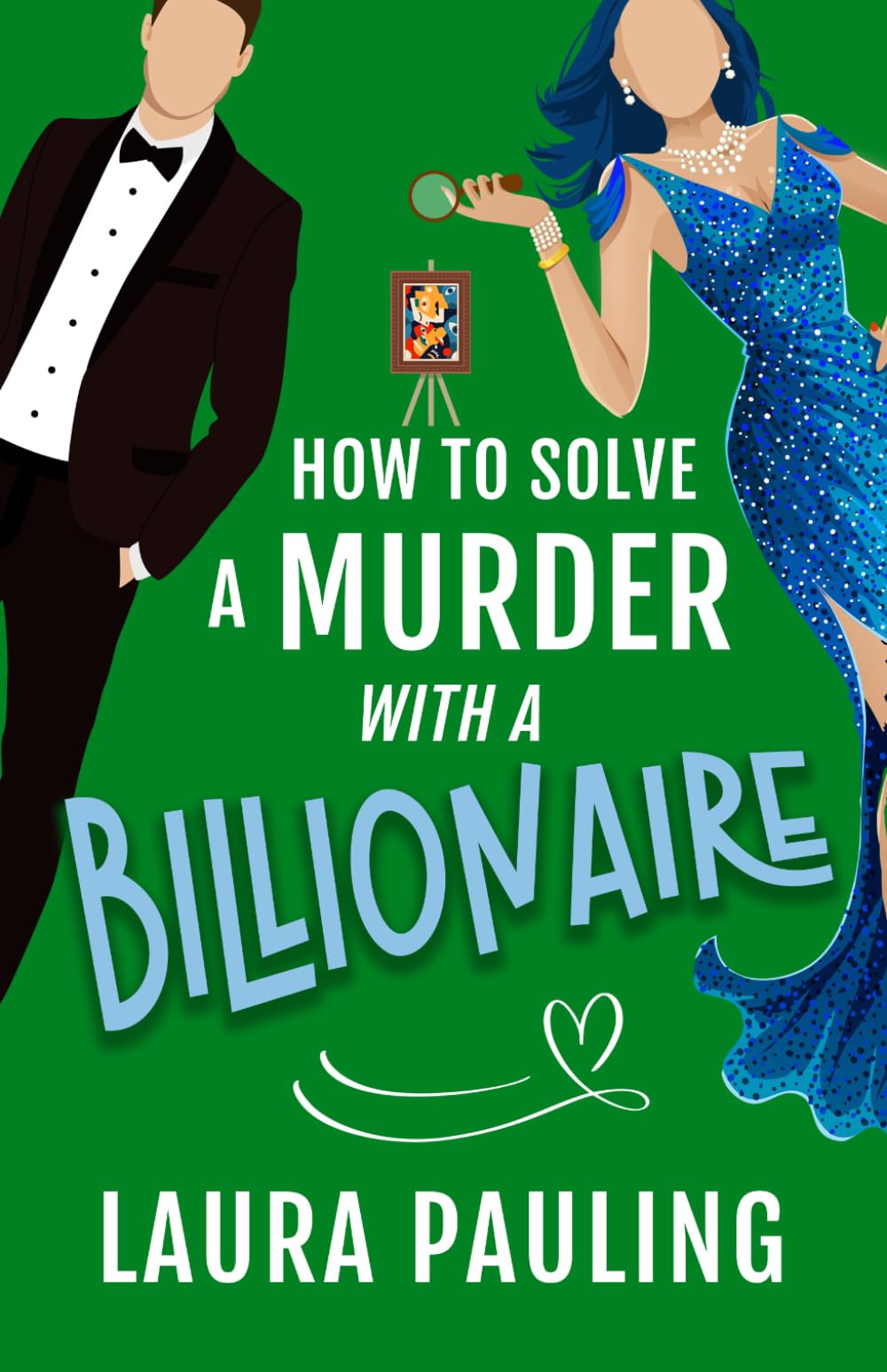 How to Solve a Murder with a Billionaire
