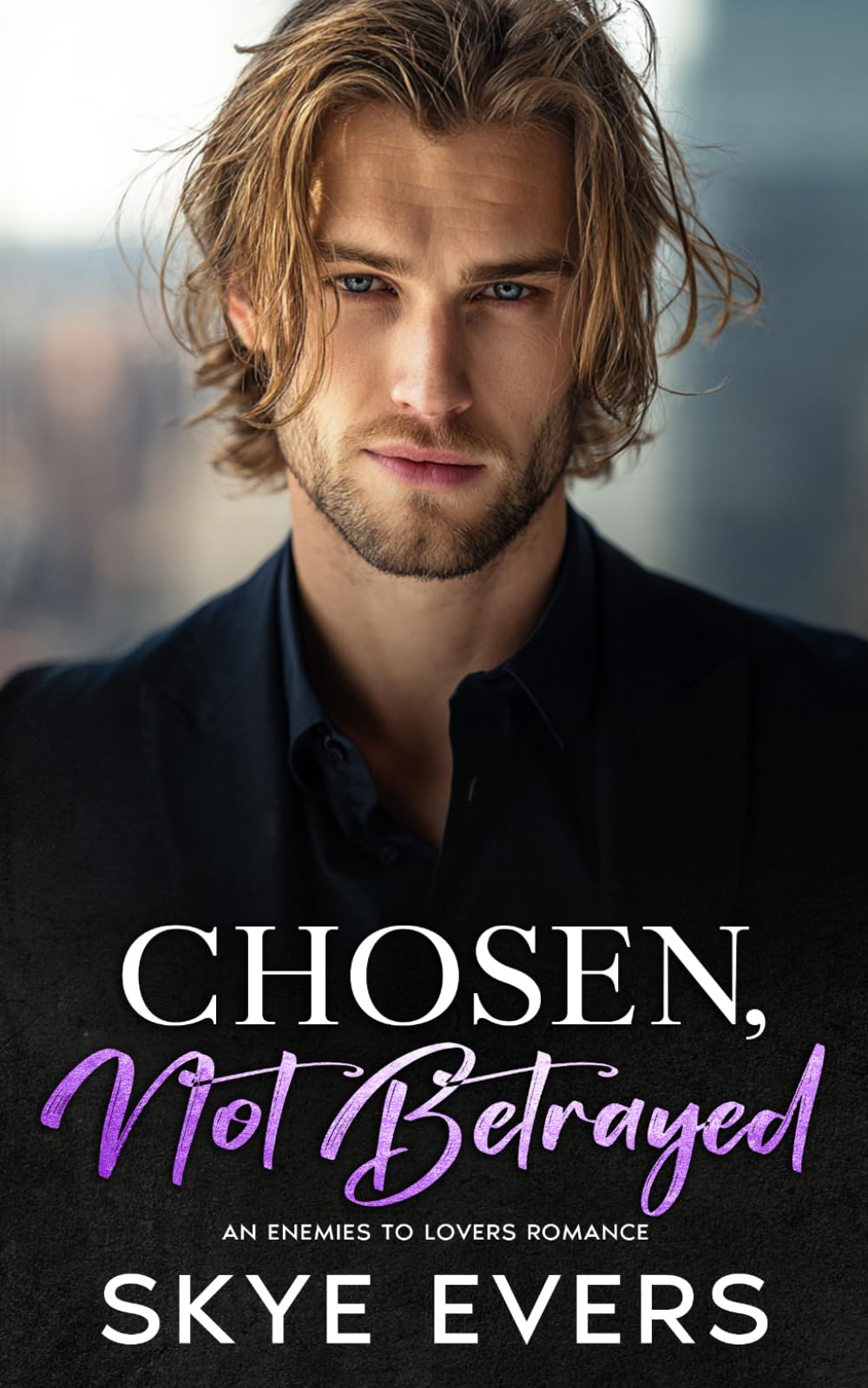 Chosen, Not Betrayed: An Enemies to Lovers Romance (Love Is a Choice: The Montgomery Series)