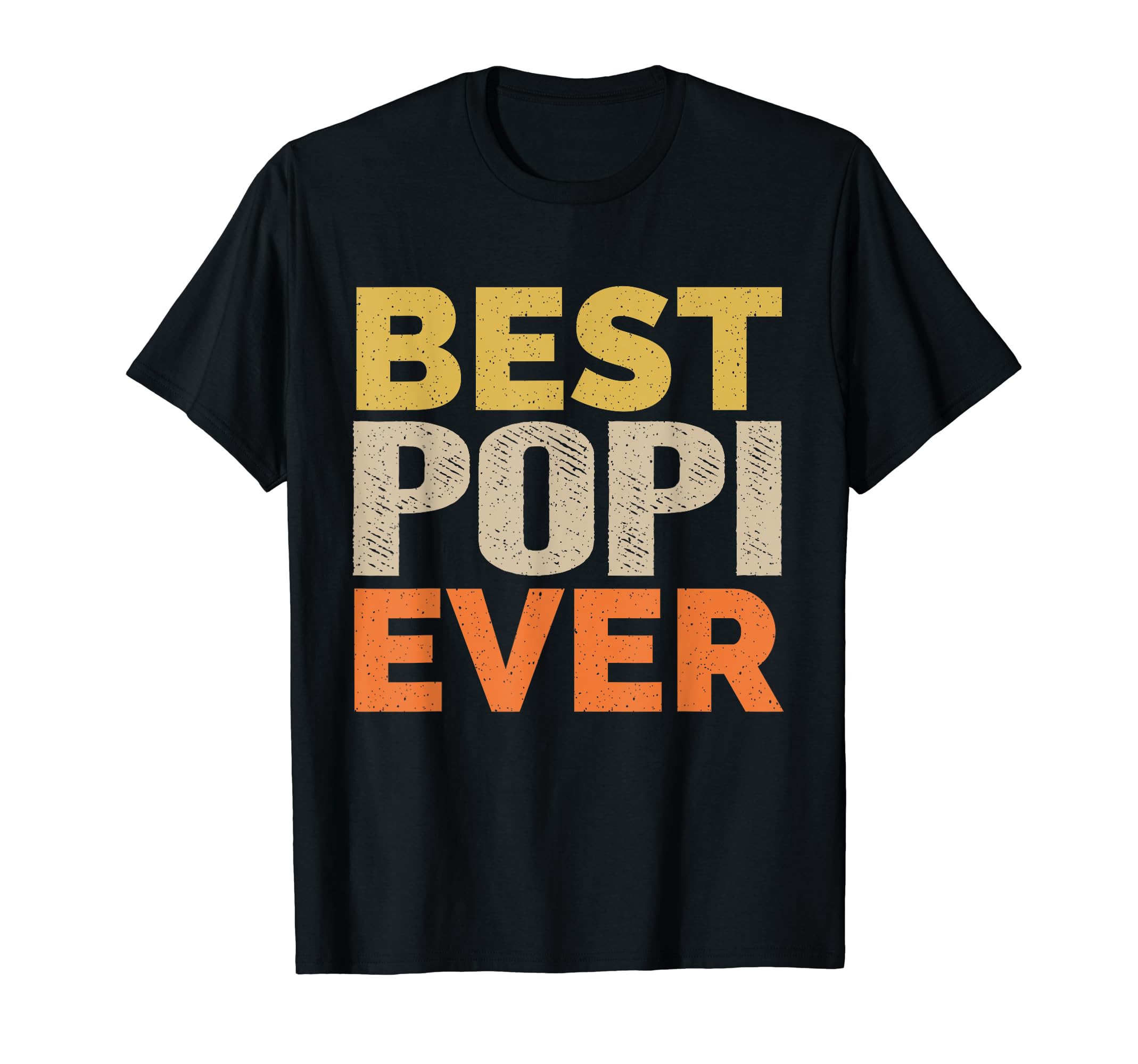 Best Popi Ever Funny Saying Sarcastic Retro Style Popi T-Shirt