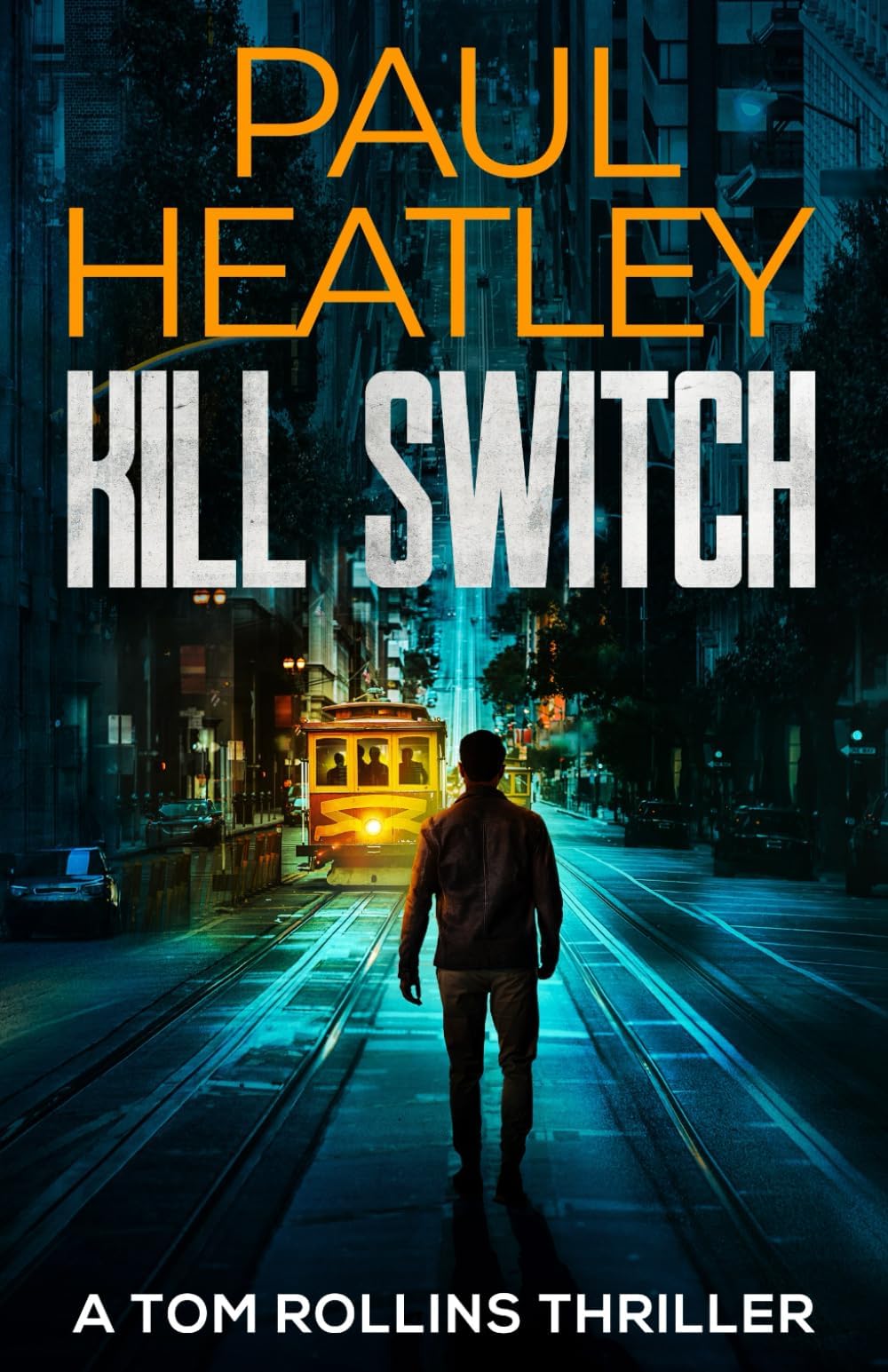 Kill Switch (Tom Rollins Thrillers, Band 14)