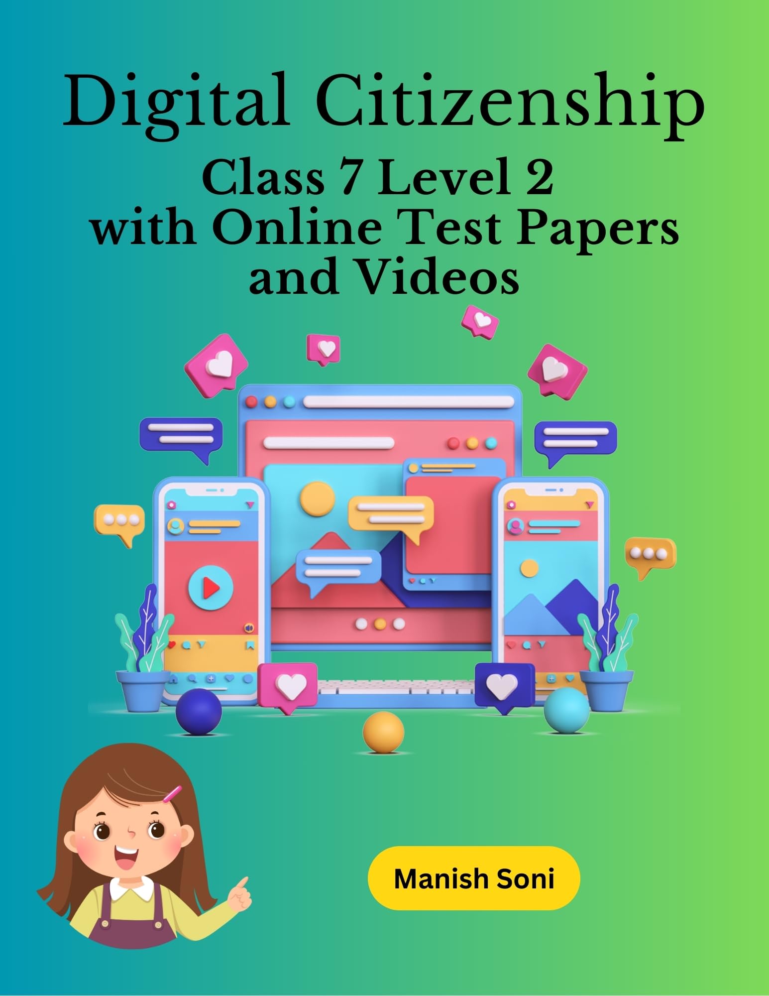 Digital Citizenship Class 7 Level 2 eBook Complete Study Guide – Full Syllabus Coverage, Solved & Unsolved Questions, Practice Exercises, PYQ, Video Lectures, Interactive Quizes, Online Test Papers, Mock Tests (Email Delivery of eBook in 2 Hours)-image-25