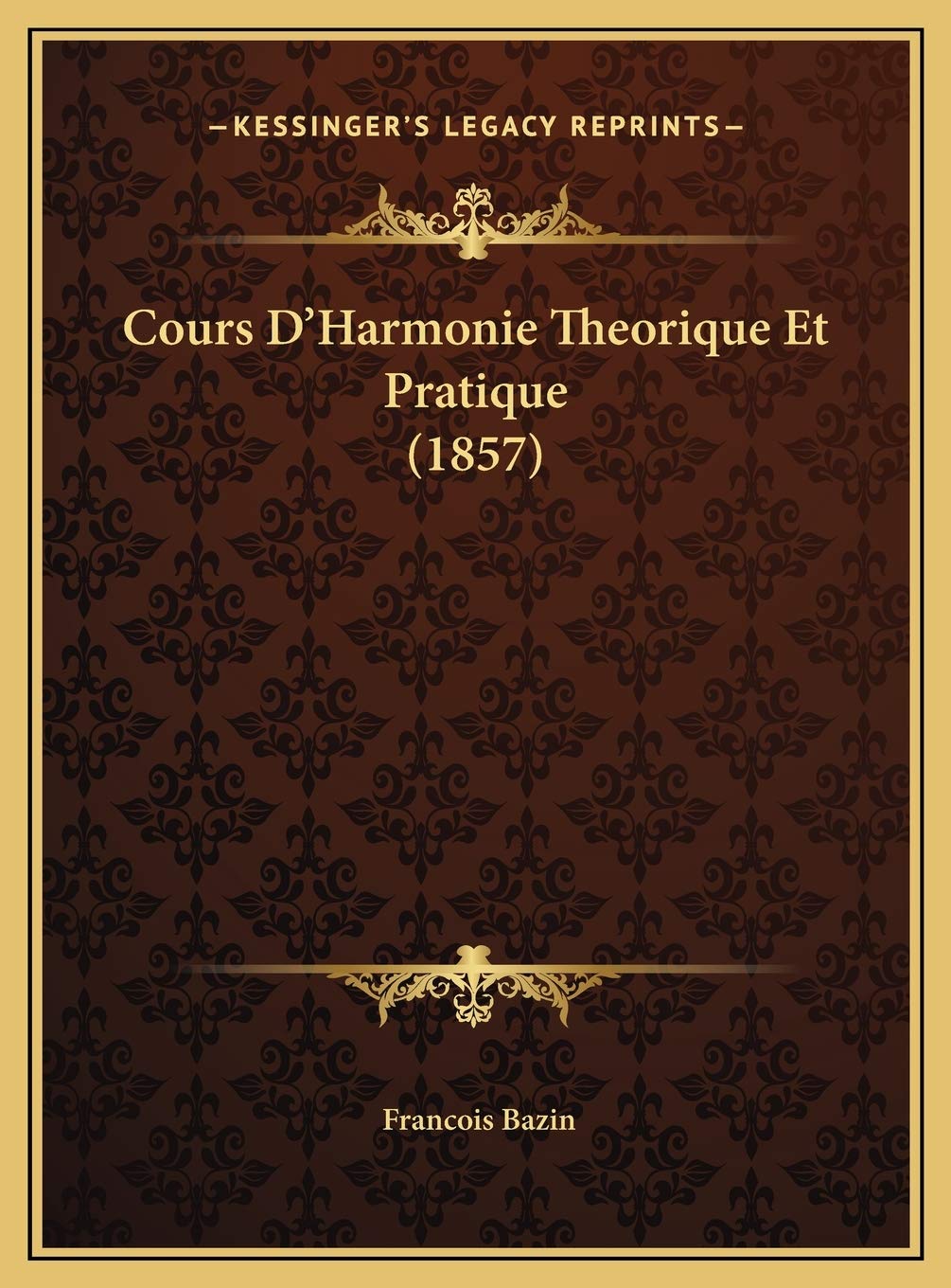 Cours D'Harmonie Theorique Et Pratique (1857)