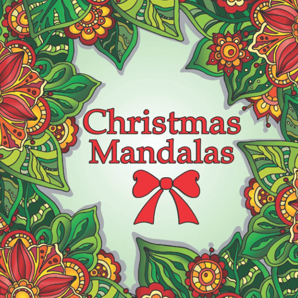 Christmas Mandalas: Adult Coloring Book