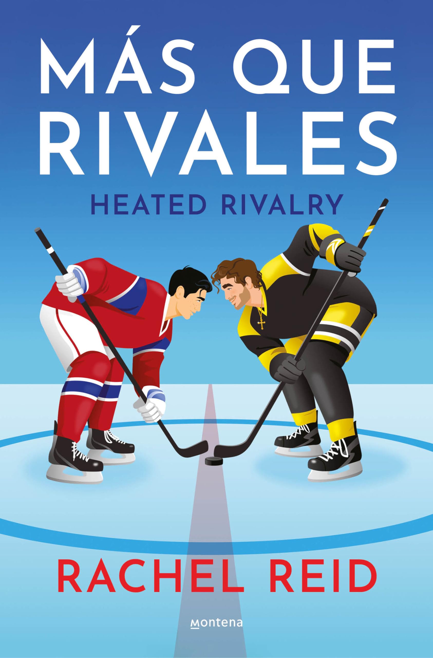 Más que rivales / Heated Rivalry (Game Changers) (Spanish Edition)