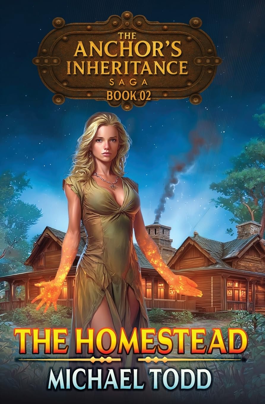 The Homestead: 2 (The Anchor's Inheritance Saga)